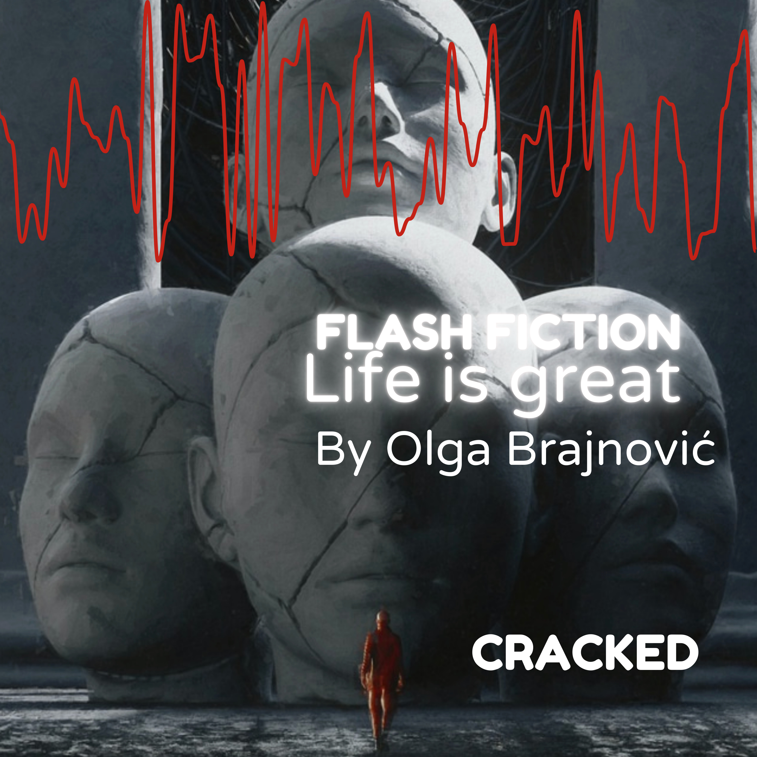 Life is great, despite its troubles
