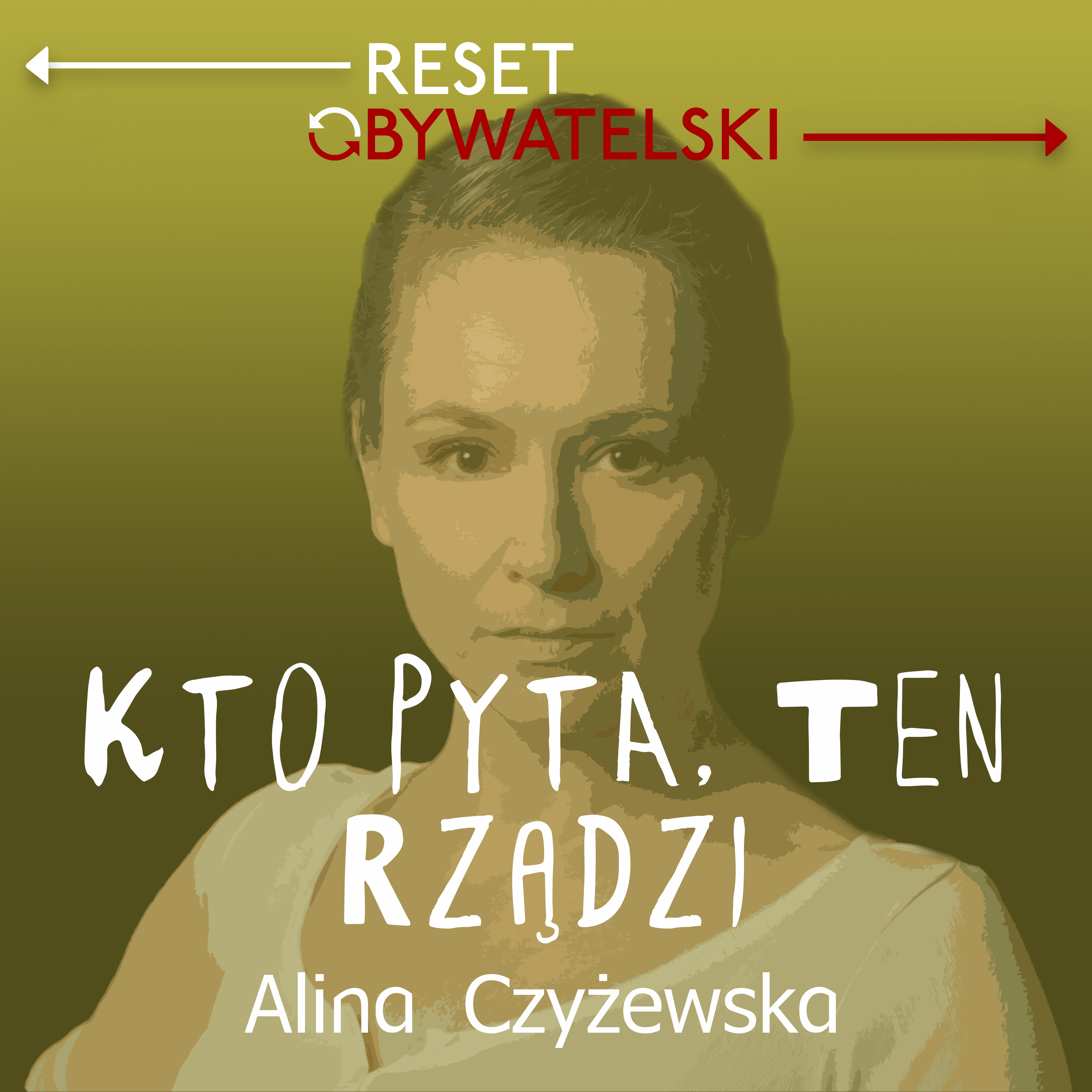 Kto pyta, ten rządzi - Alina Czyżewska