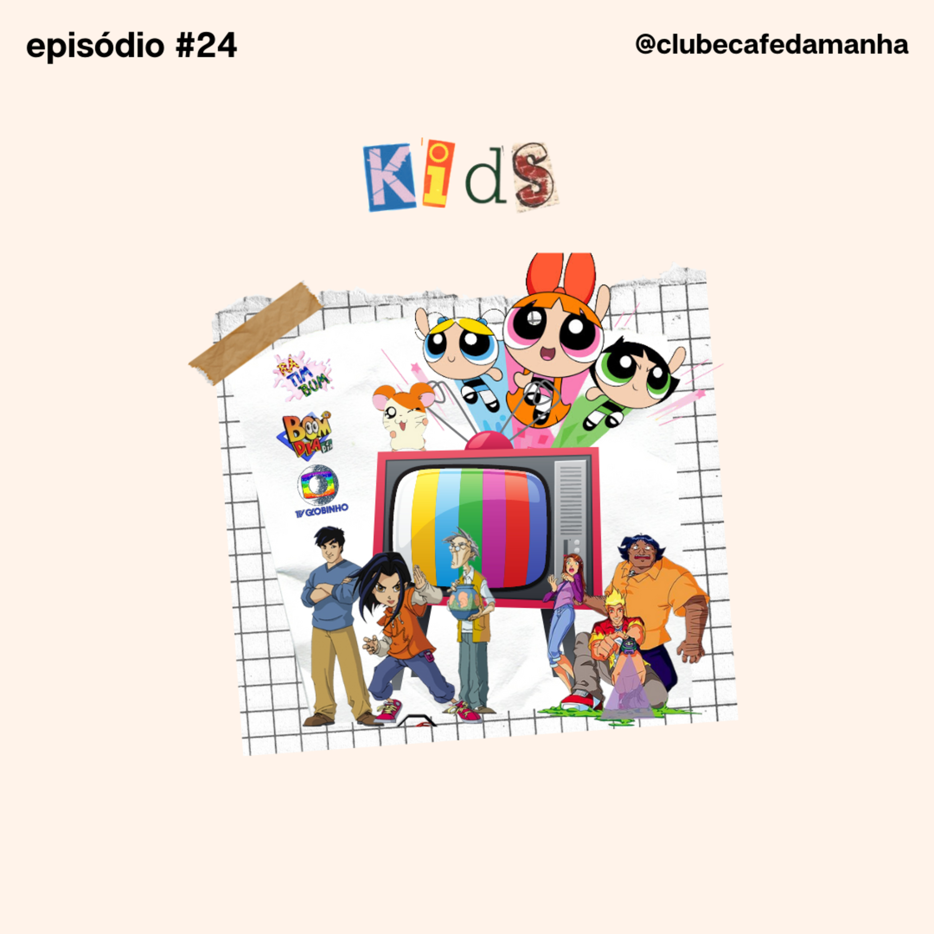 #24 Programas de TV e desenhos animados que marcaram nossa infância episode artwork