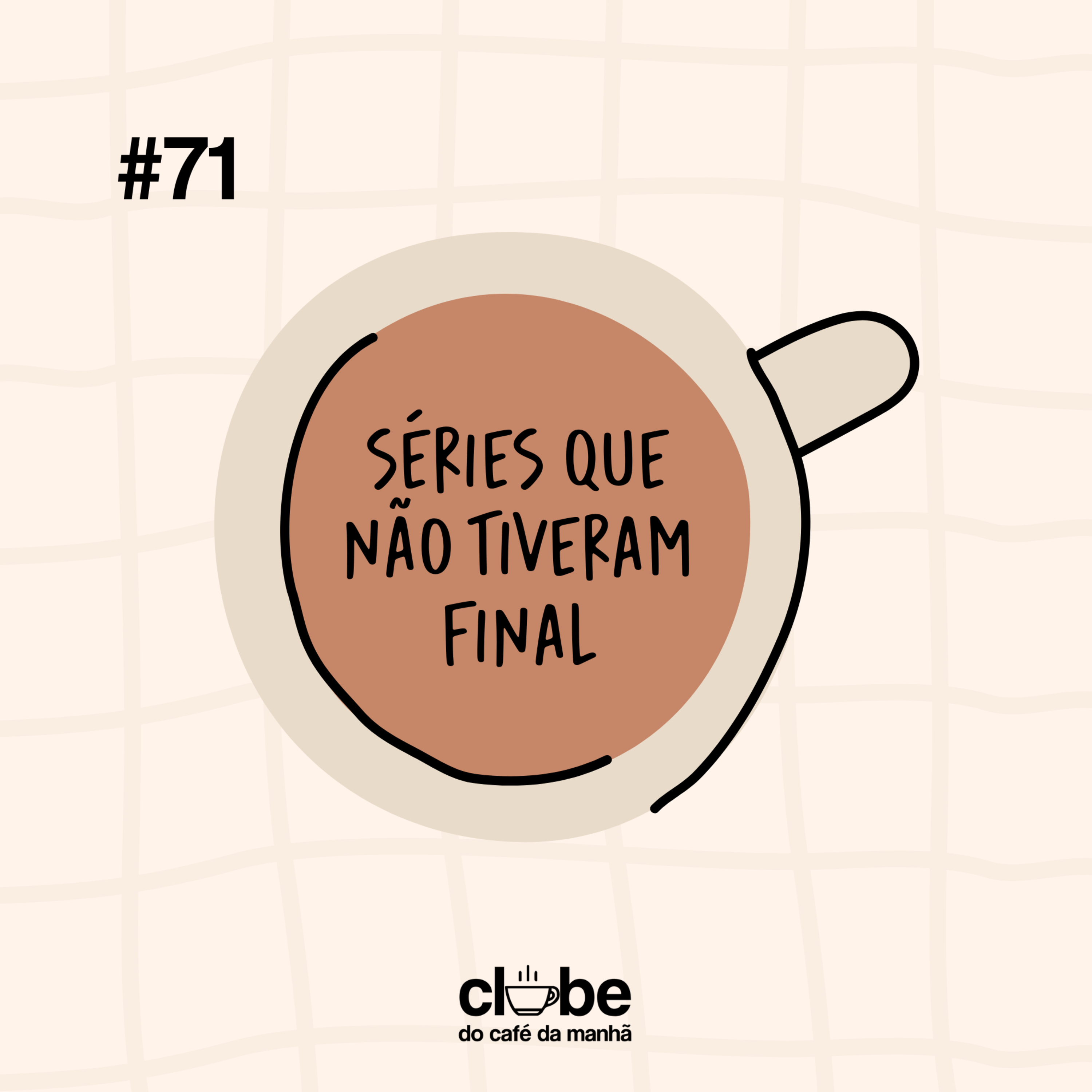 #71 Séries que não tiveram finais – e sofremos até hoje episode artwork