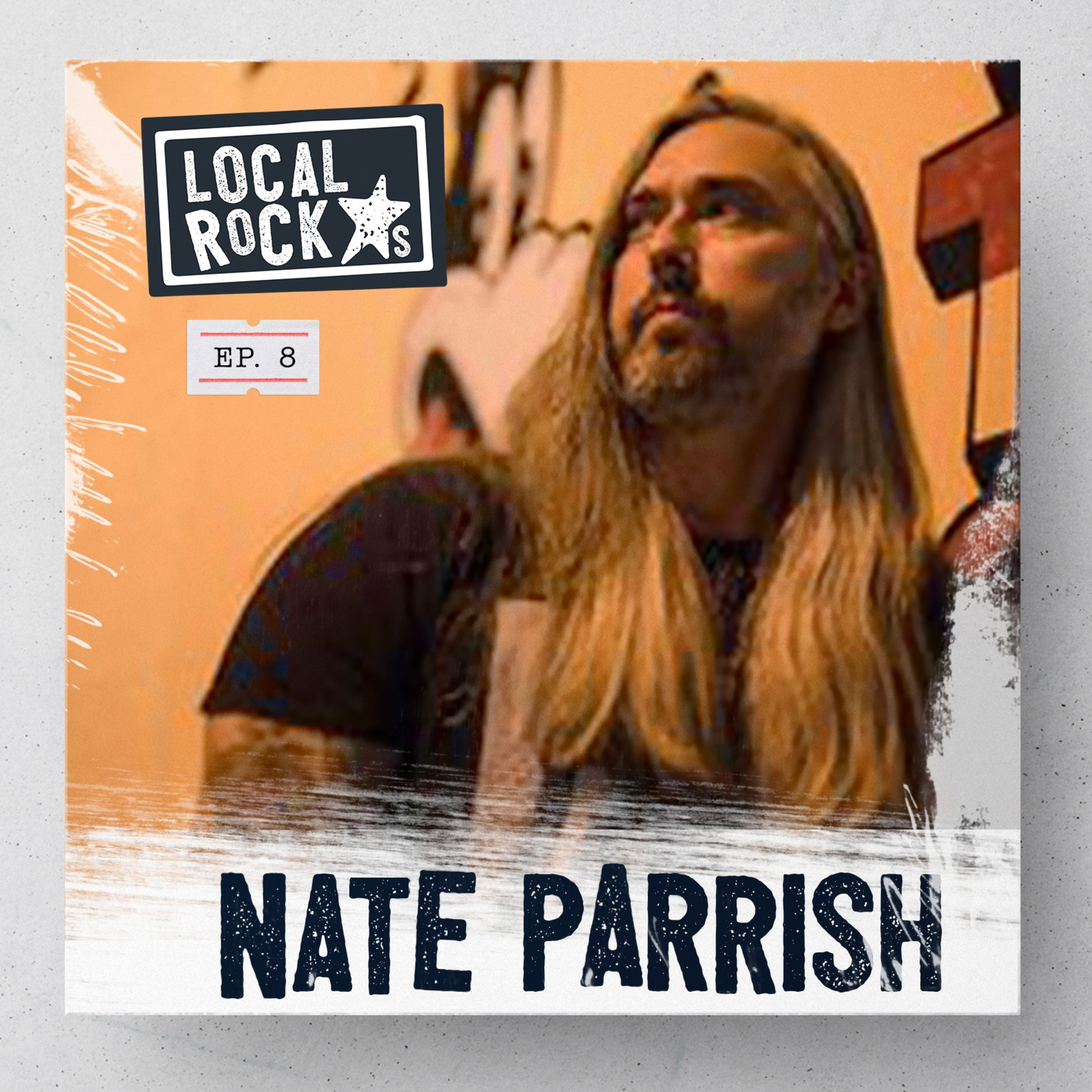 EP8 - Nate Parrish episode artwork