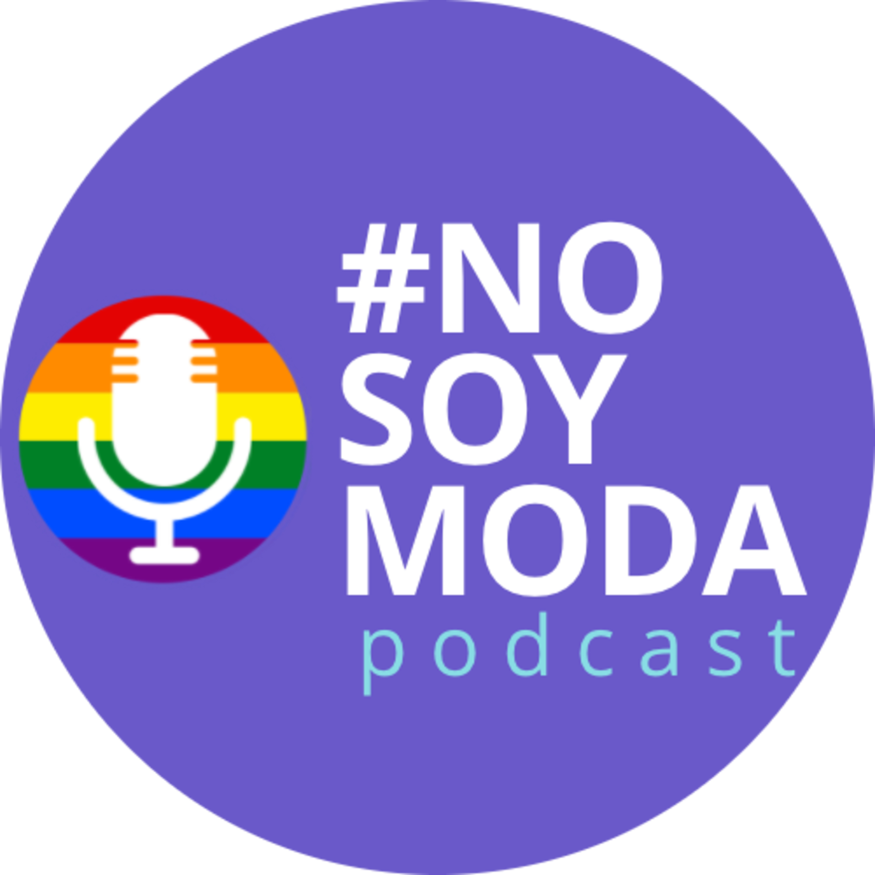 No Soy Moda - El pódcast