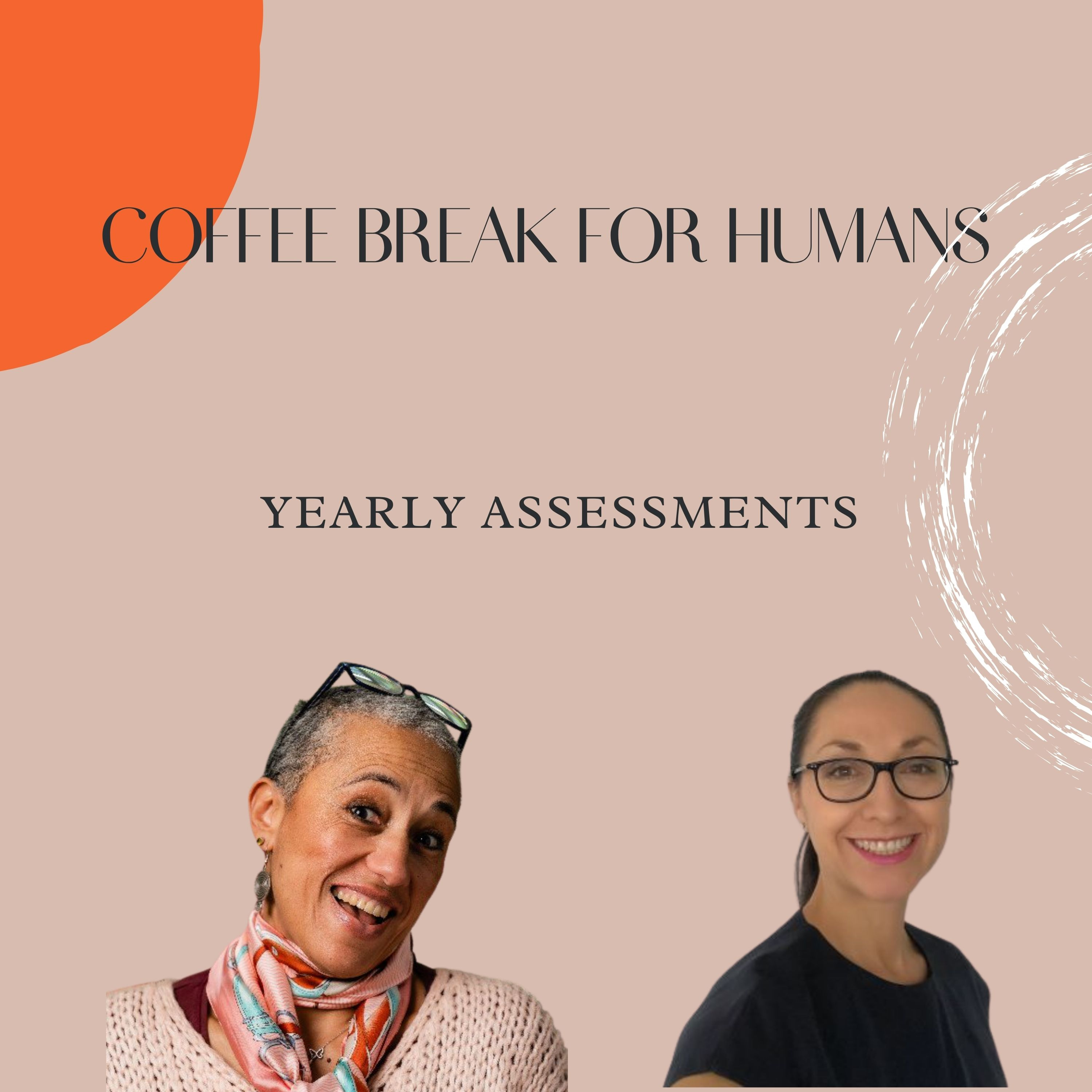 Episode 4 - Yearly Assessments by Annick & Monica episode artwork