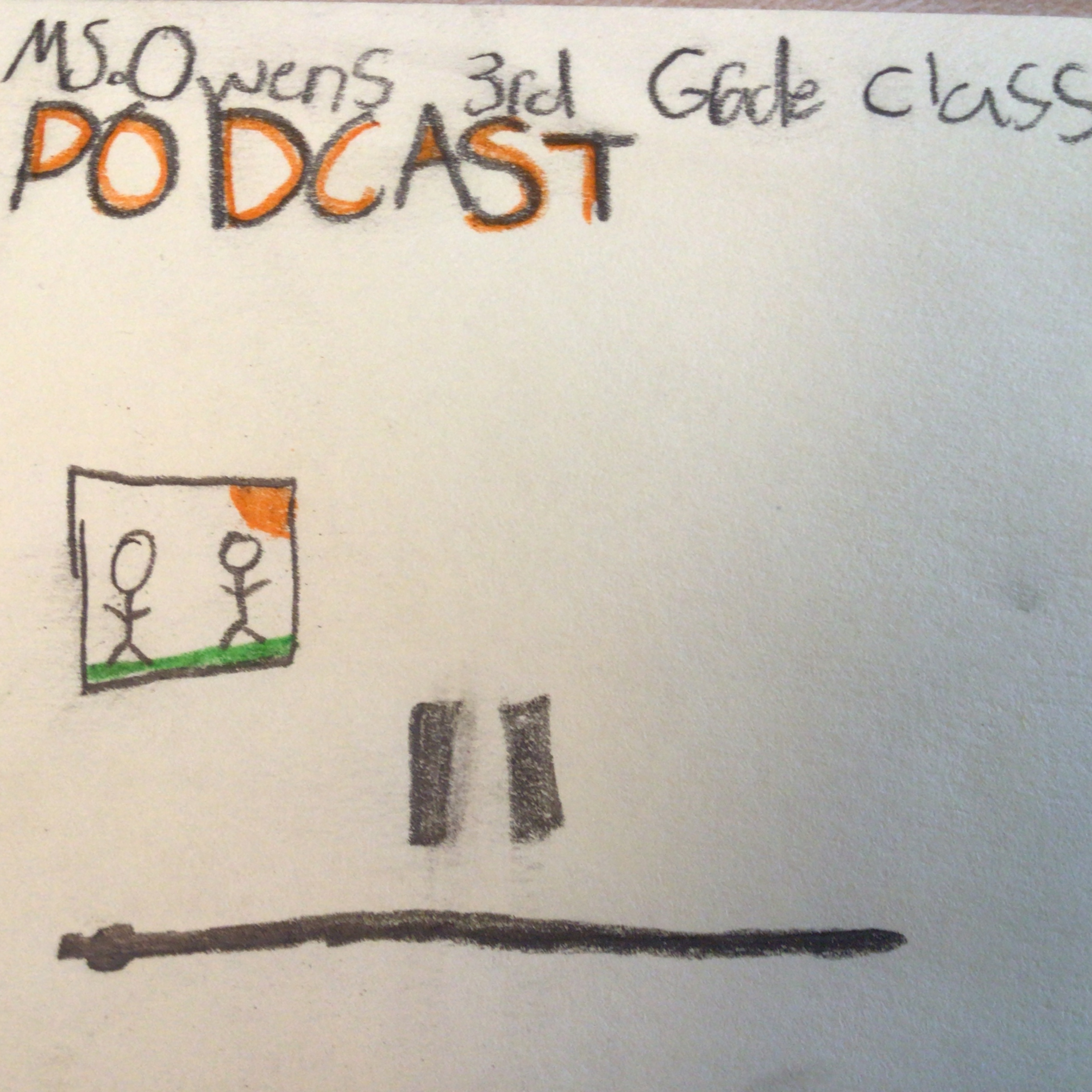 Ms. Owens\' 3rd Grade Class Podcast