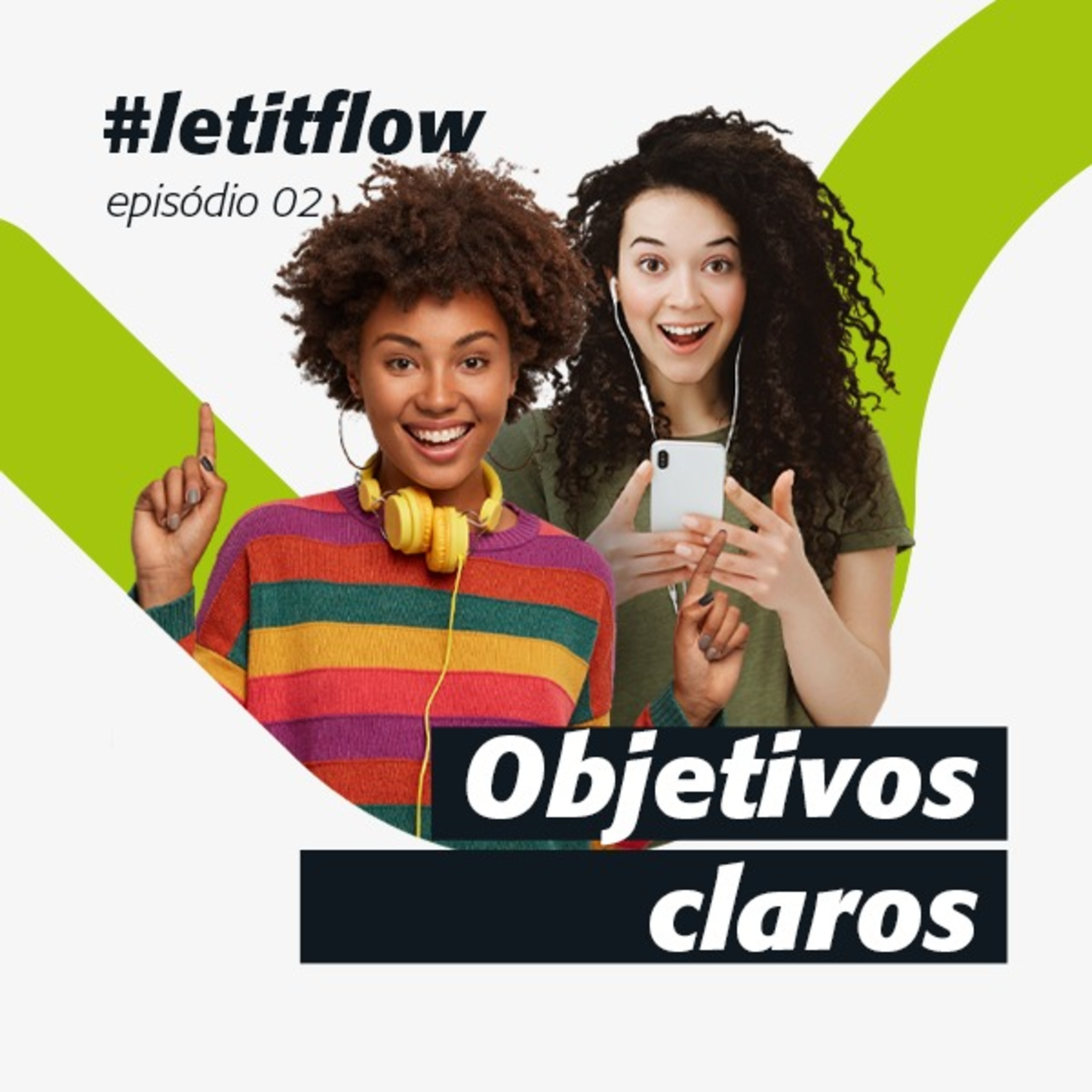 Let it flow #2 - Objetivos Claros episode artwork