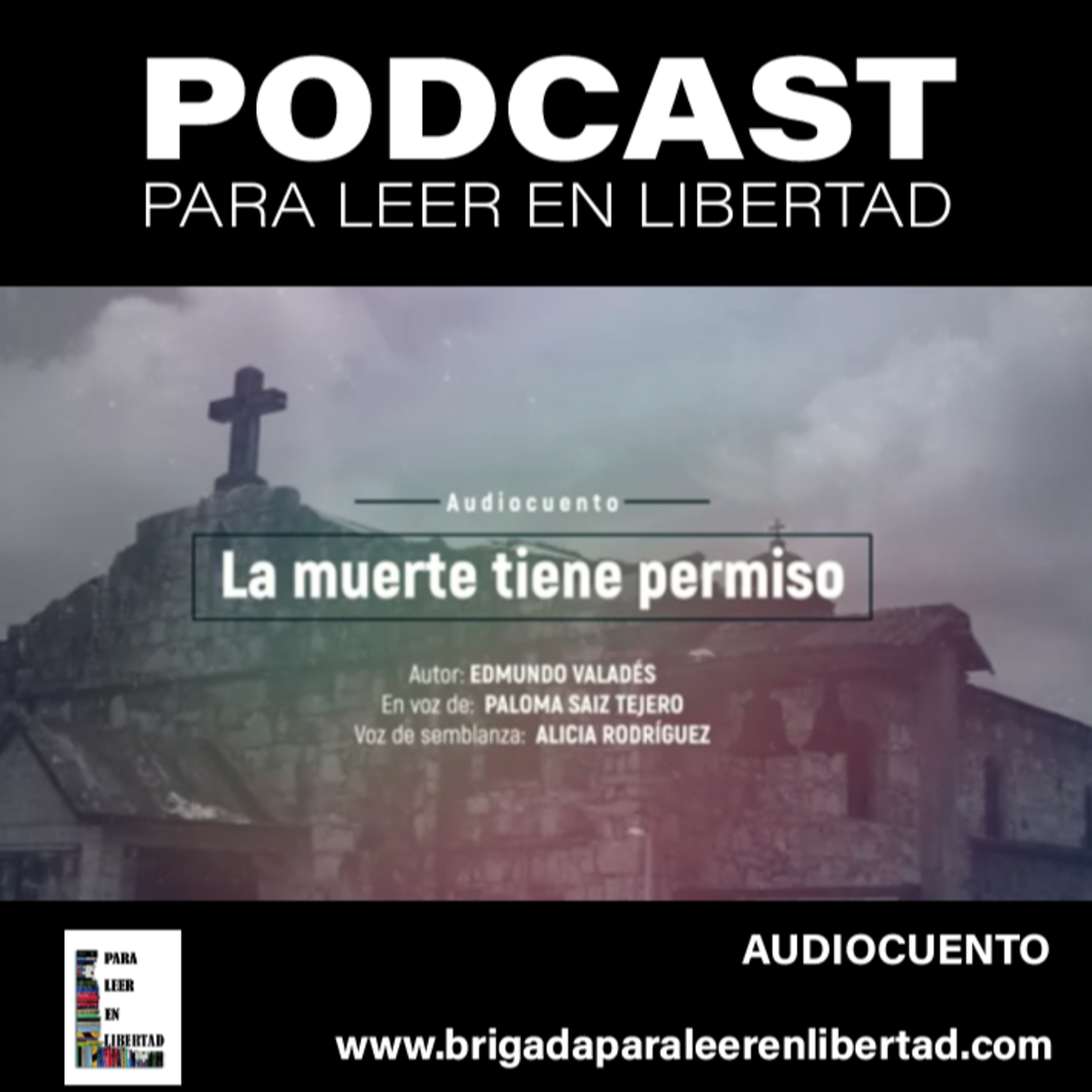 Audiocuento LA MUERTE TIENE PERMISO de Edmundo Valades episode artwork
