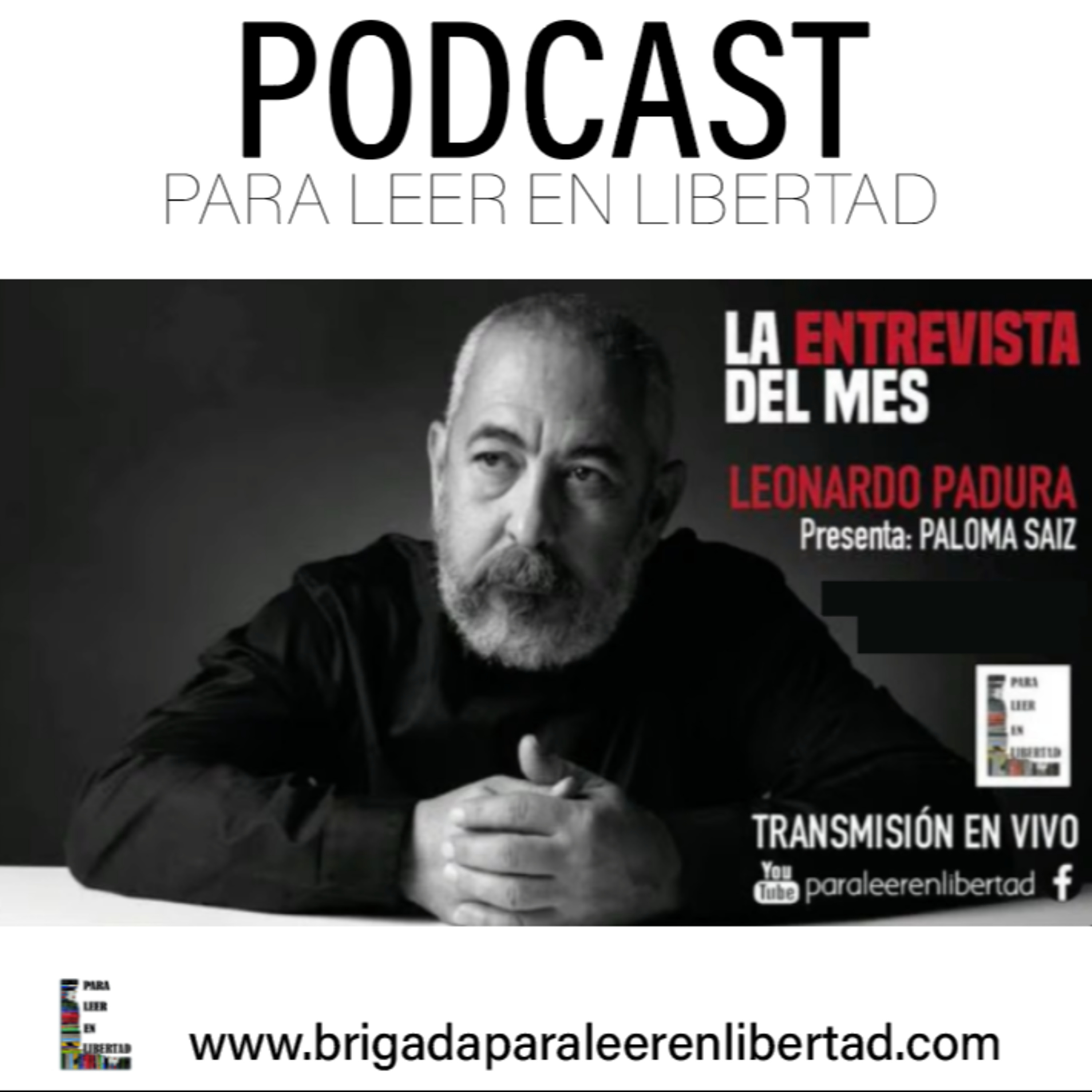 La entrevista del mes con el escritor LEONARDO PADURA episode artwork