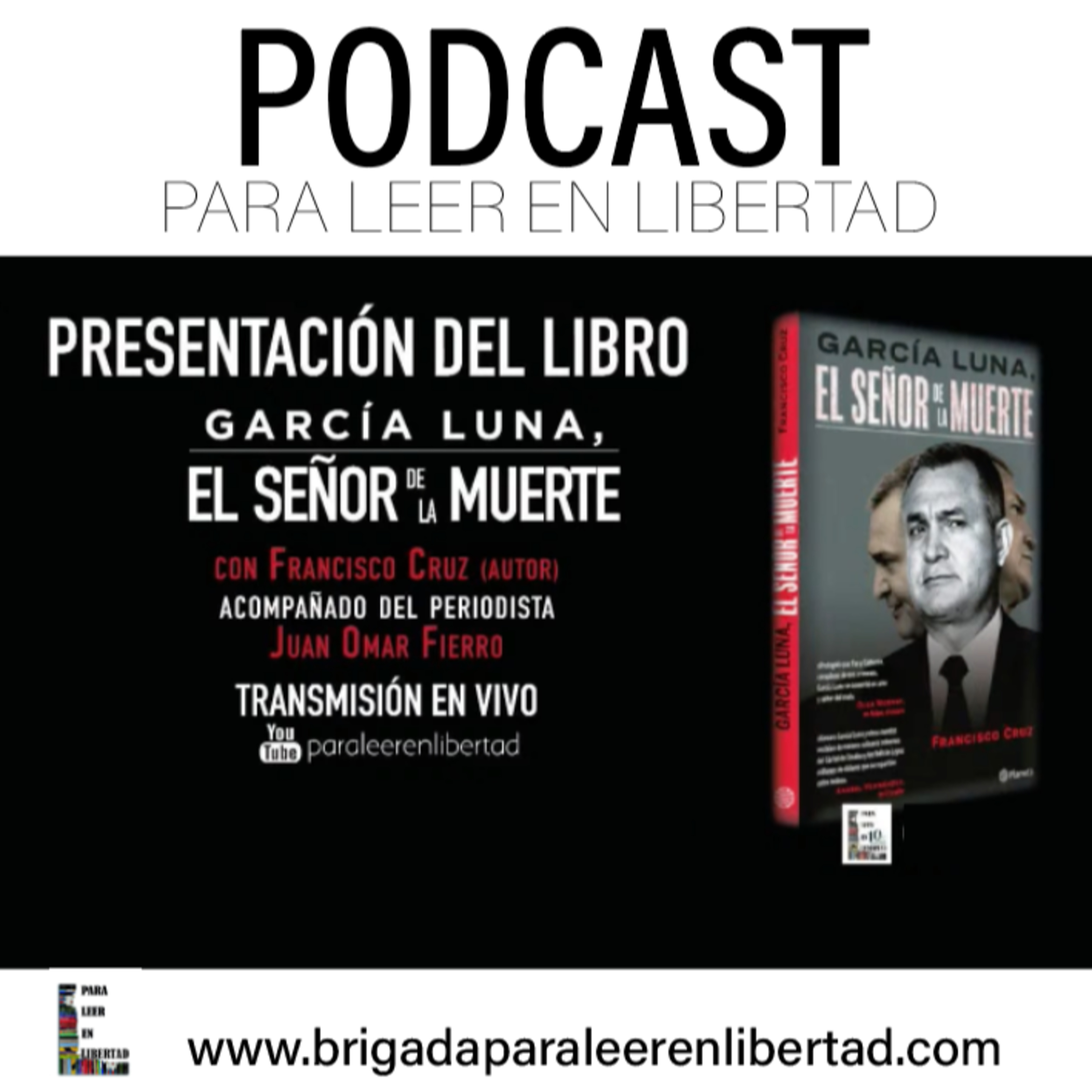 Presentación del libro García Luna "El señor de la muerte" con el autor episode artwork