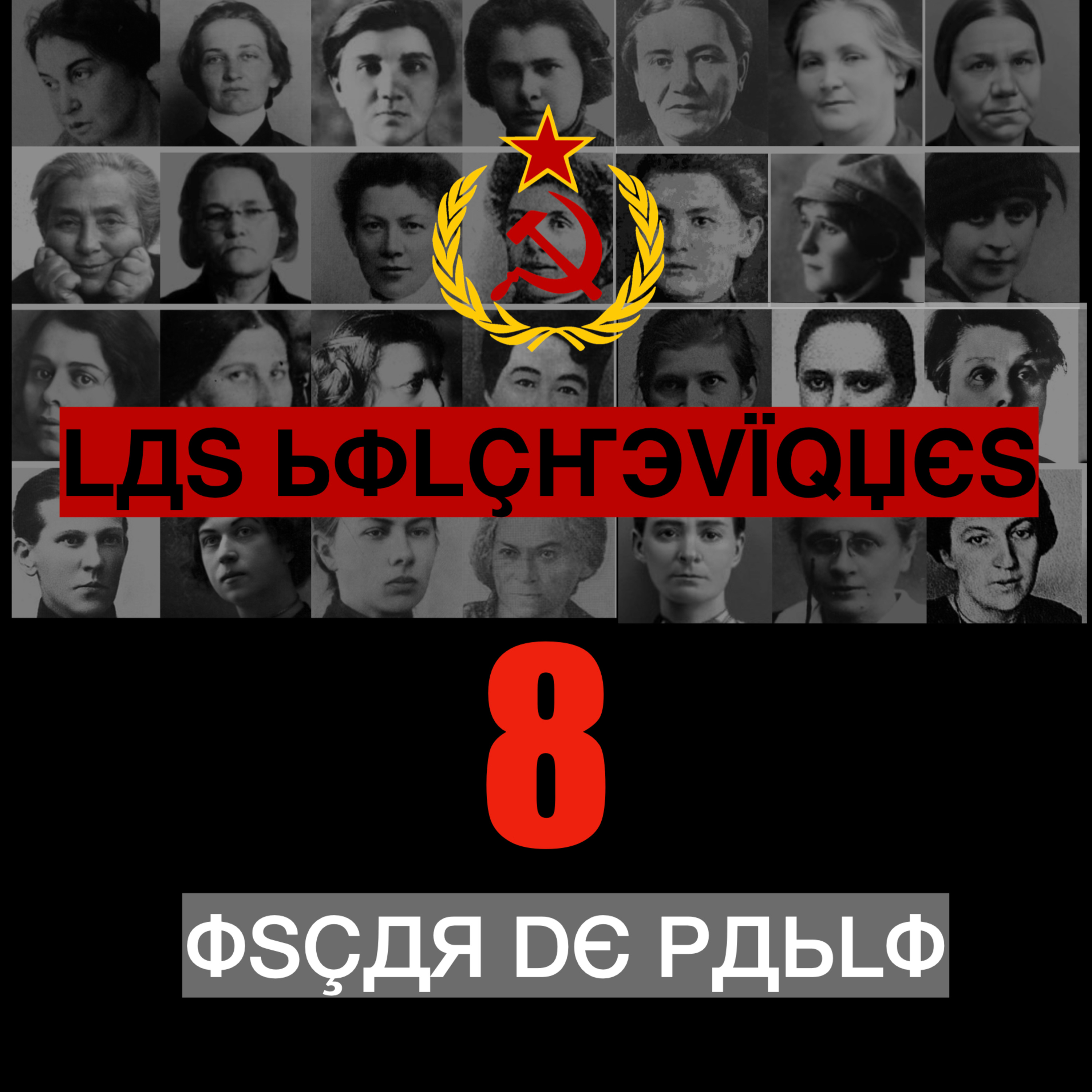 Las Bolcheviques 8 : Lyudmila Nicoláevna Stal episode artwork