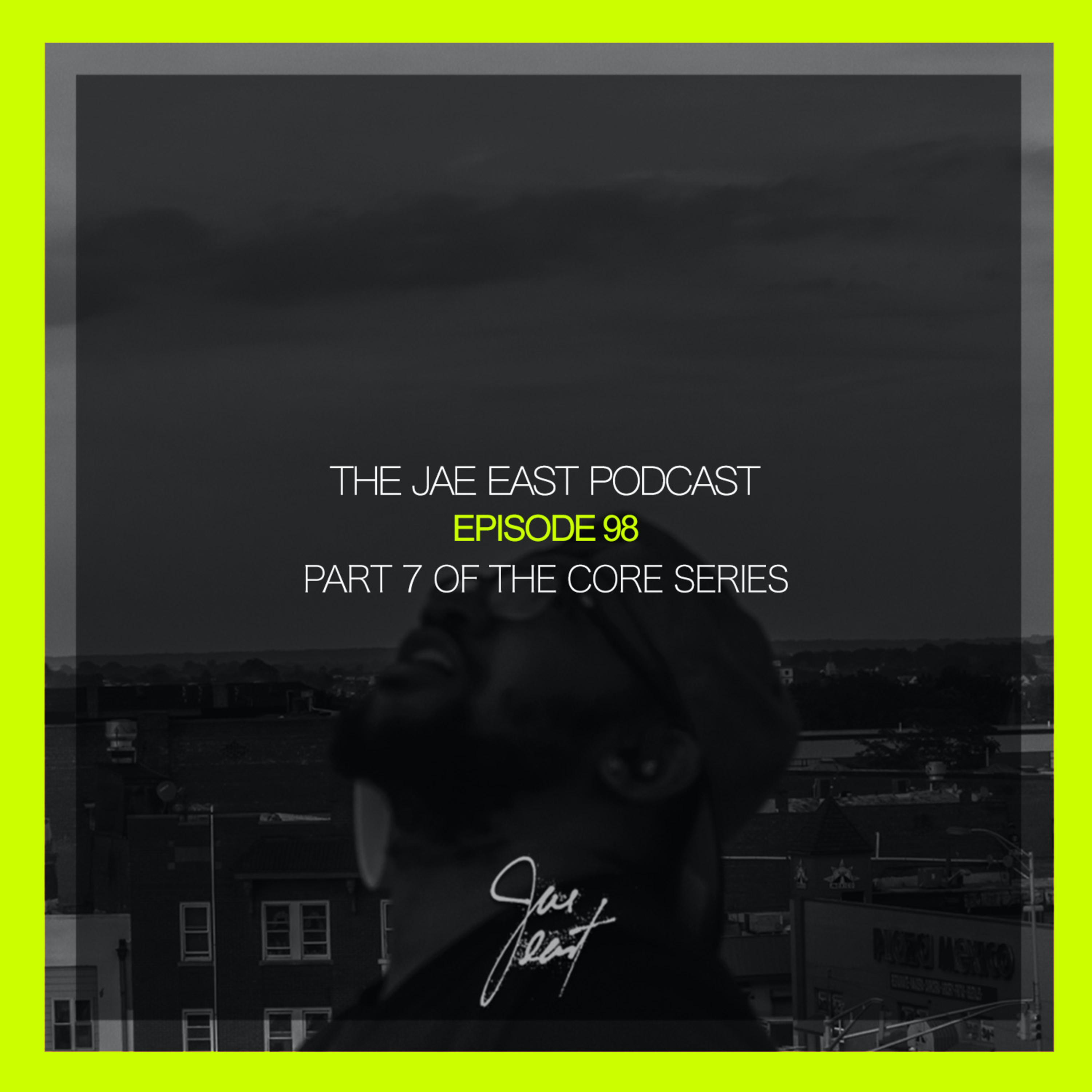The Jae East Podcast