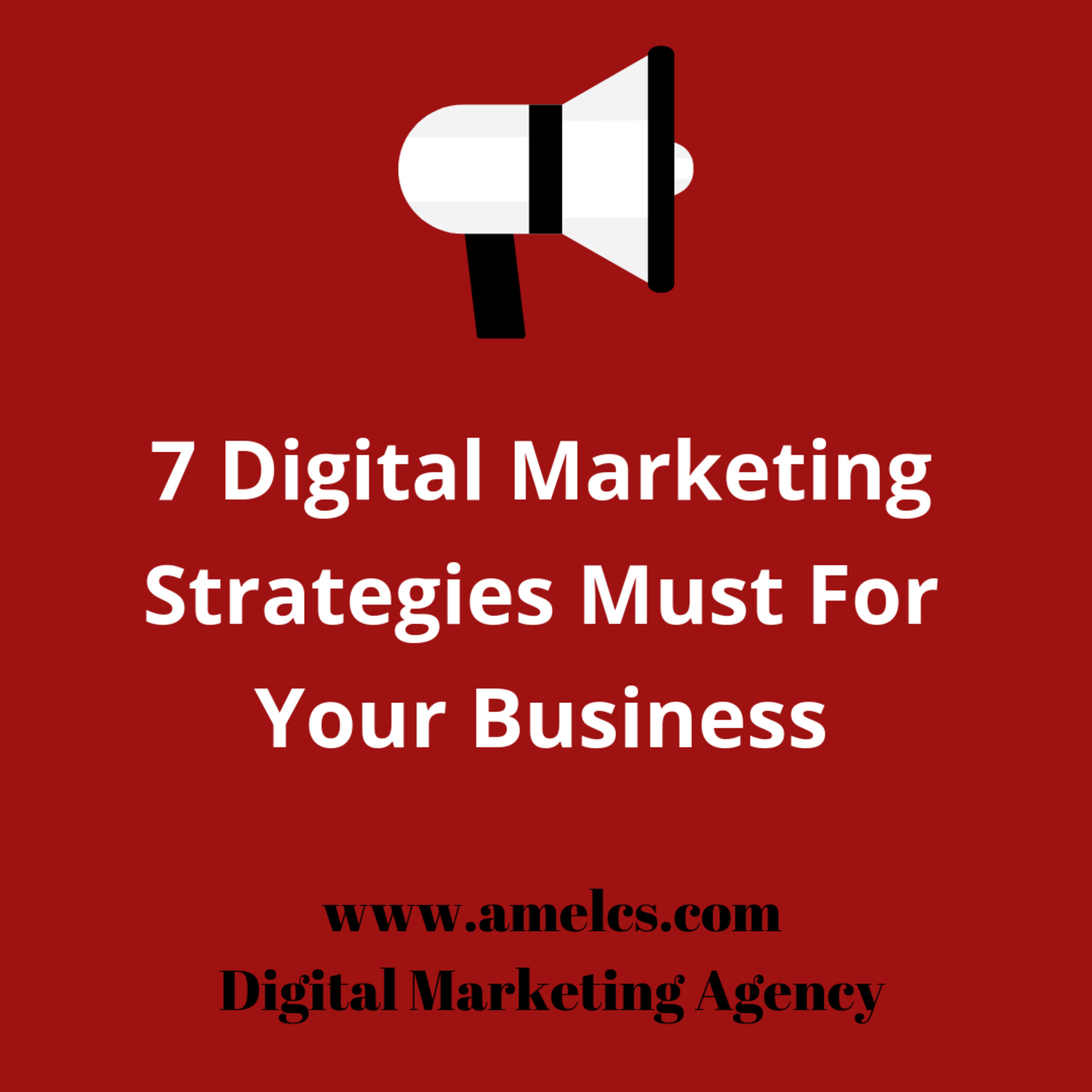 7 Digital Marketing Strategies Must For Your Business episode artwork