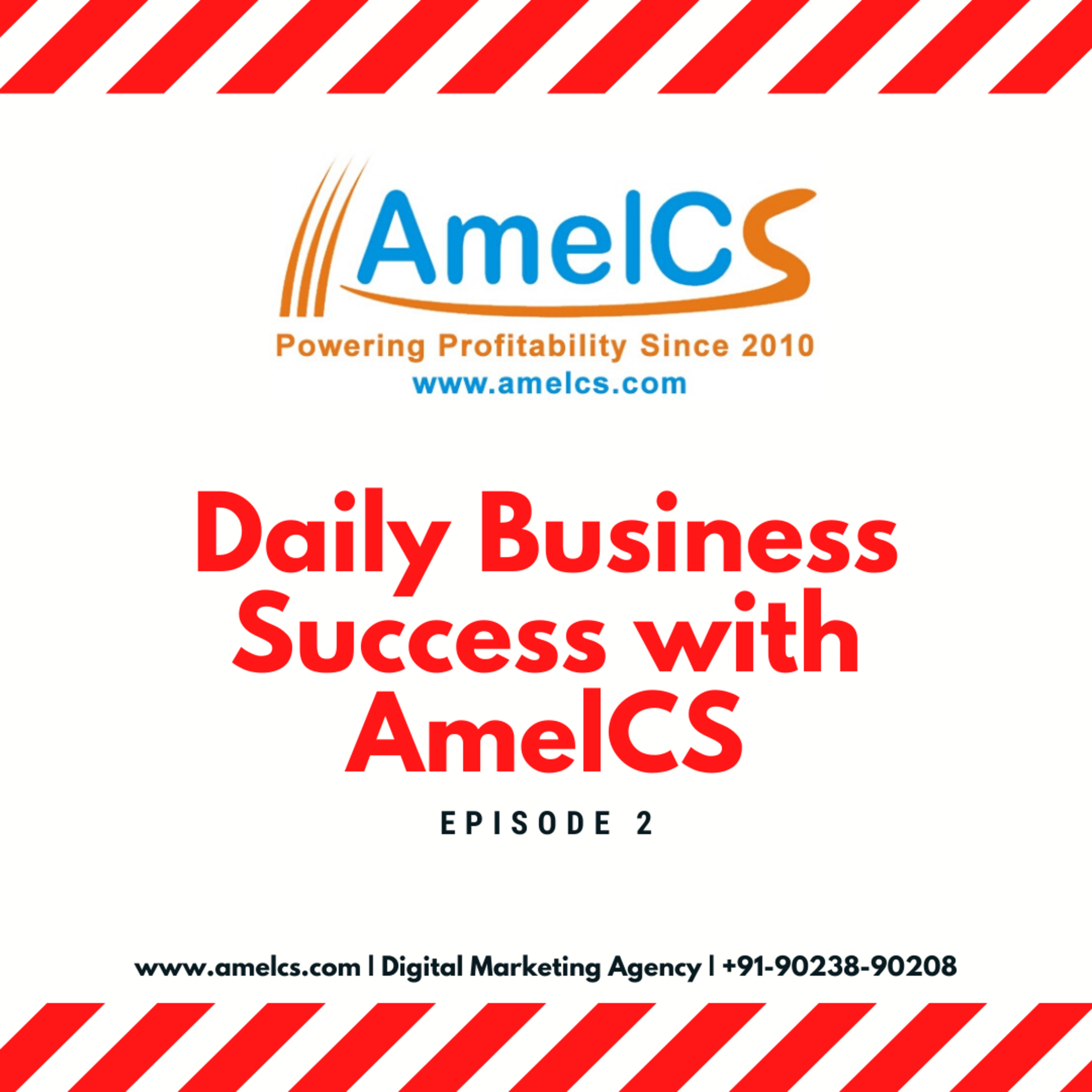Daily Business Success with AmelCS: Episode 2 episode artwork