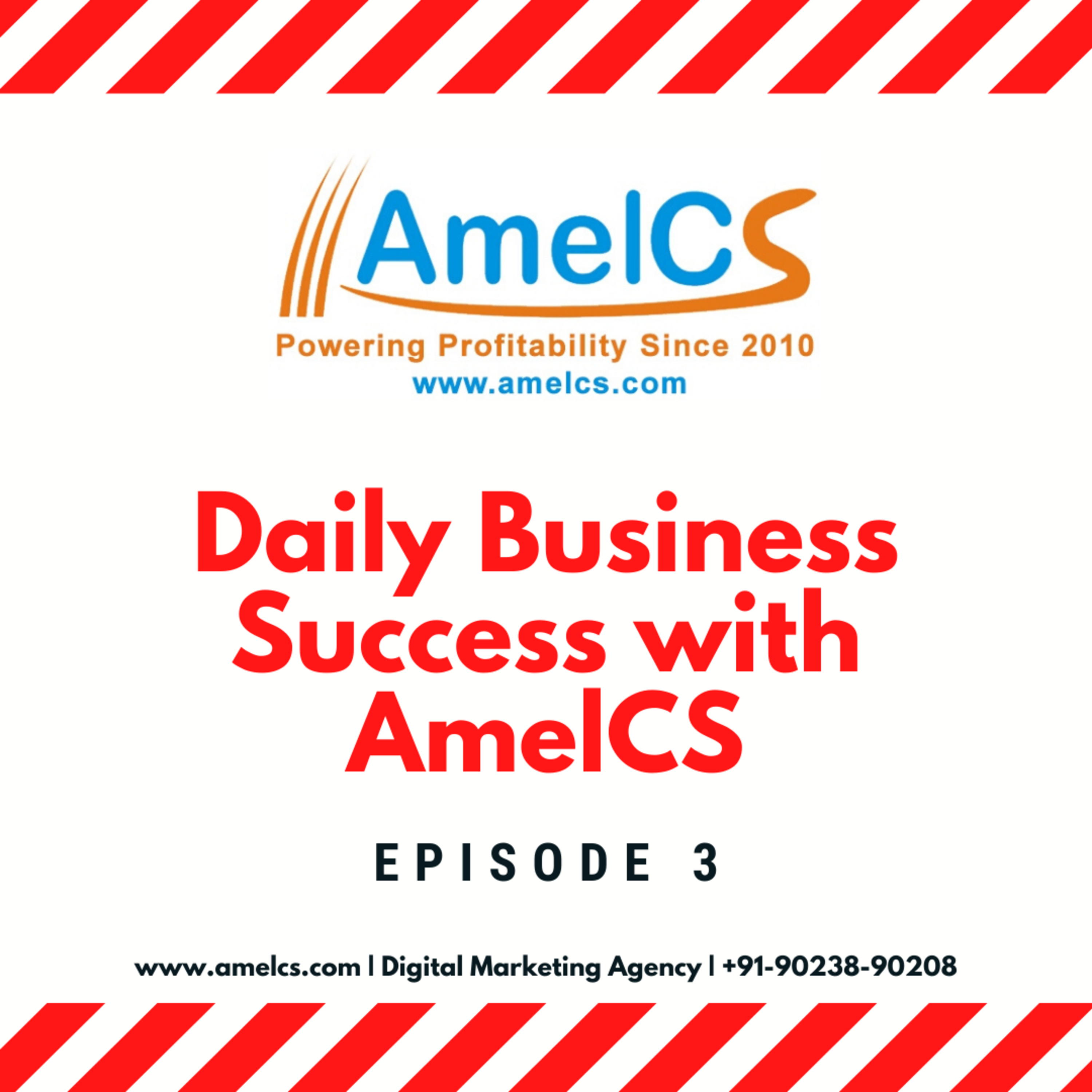 Daily Business Success with AmelCS: Episode 3 episode artwork