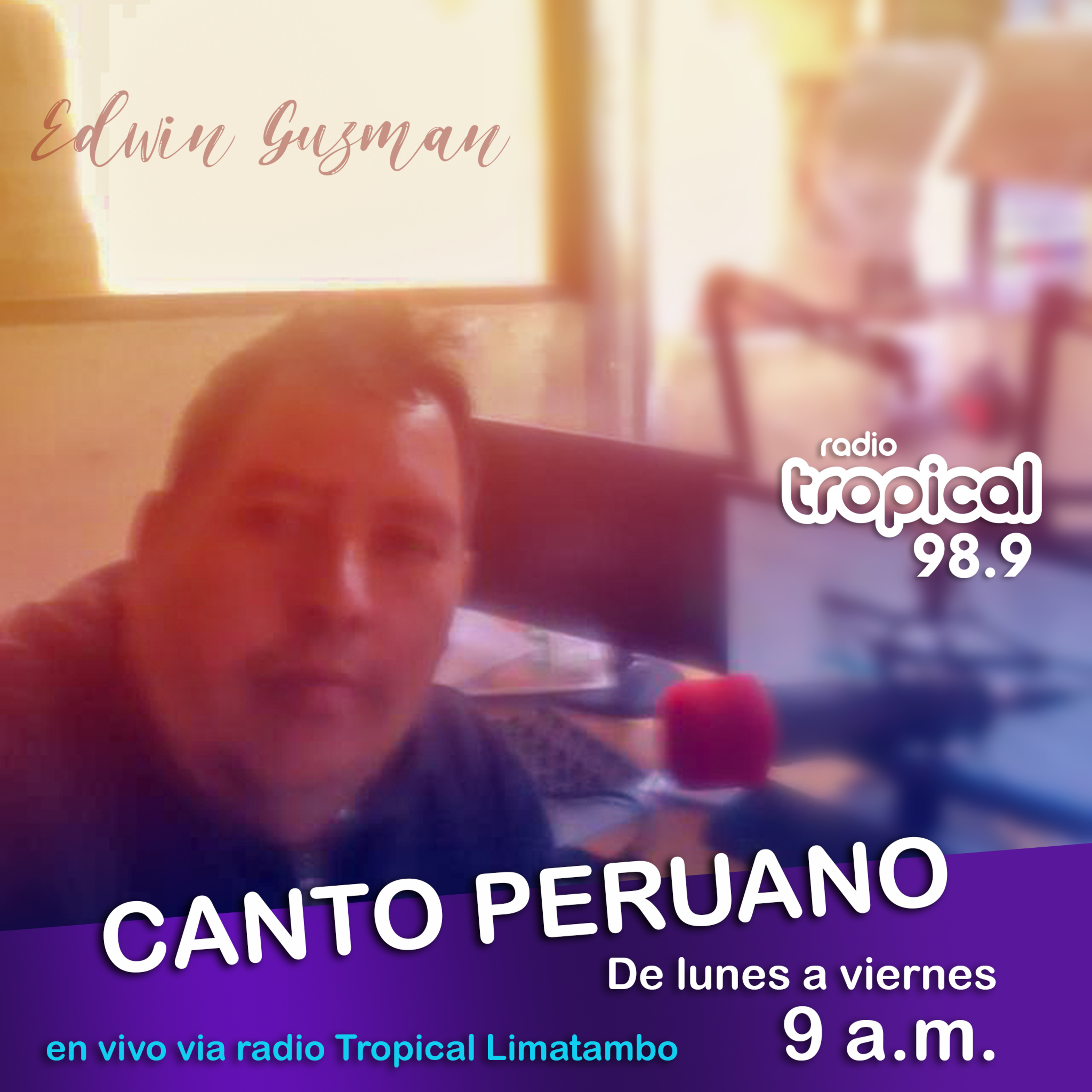 🎶😎 Canto Peruano en vivo con Edwin Guzman desde Cusco - Radio Tropical Limatambo episode artwork