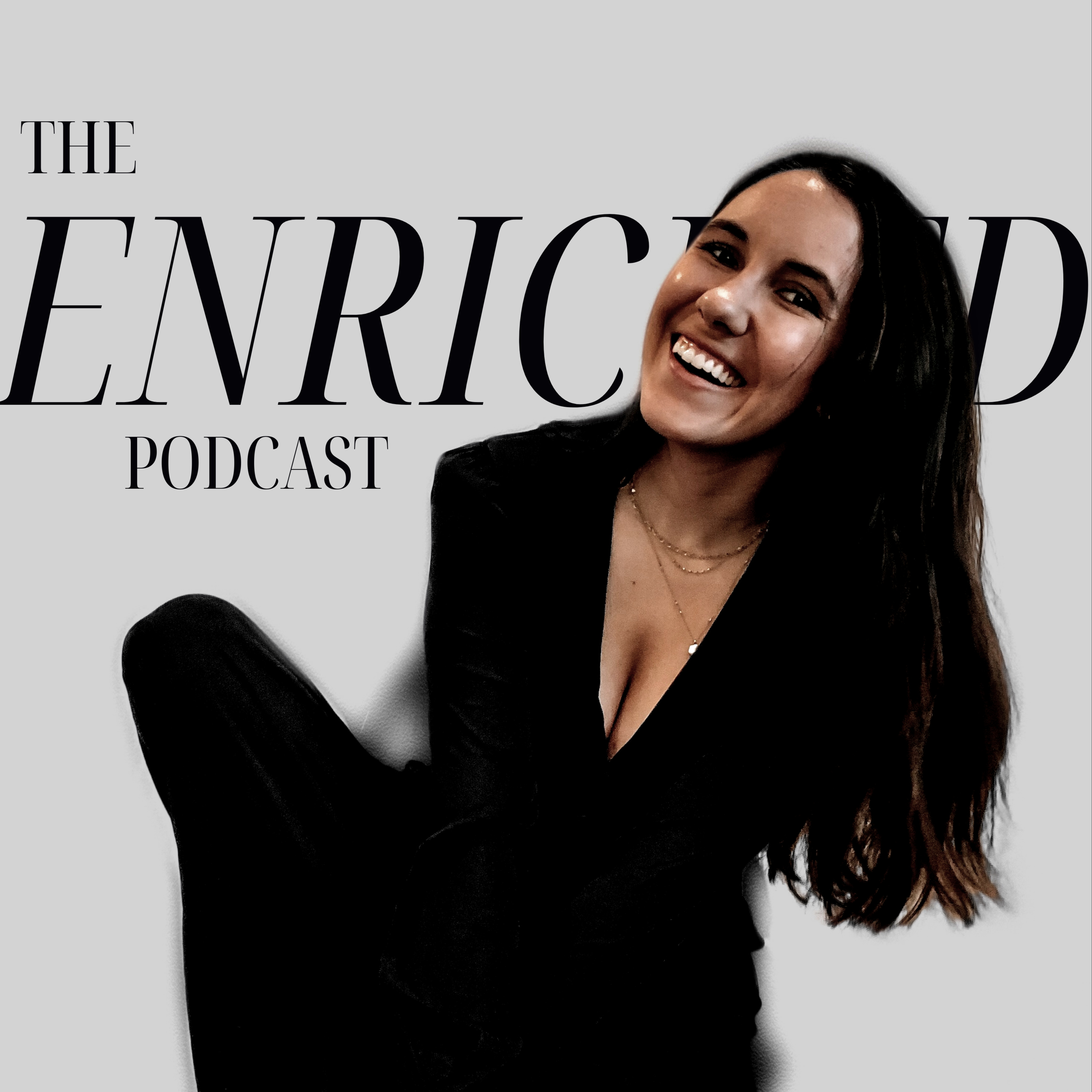 The Enriched Podcast