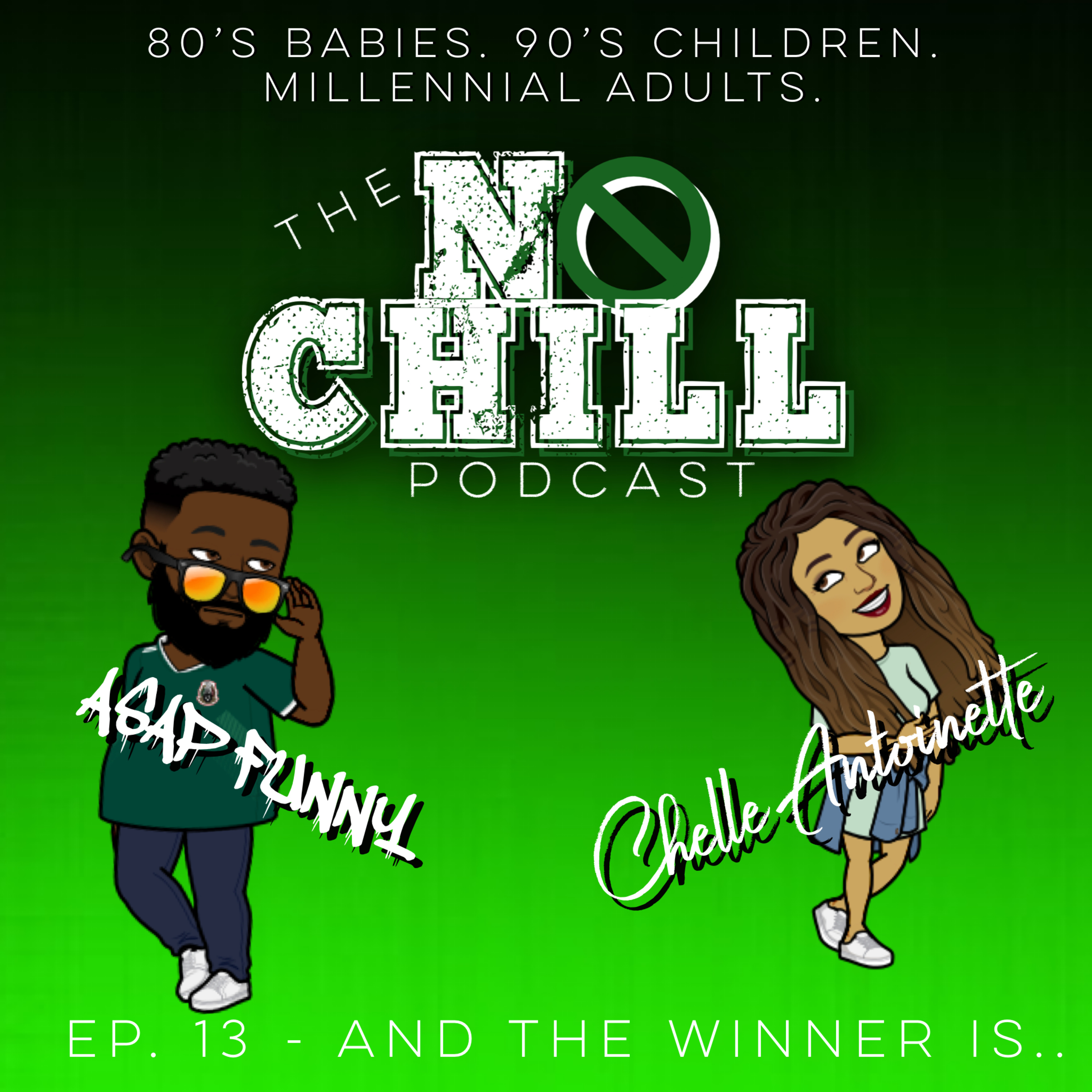 Ep. 13 - And The Winner Is... episode artwork