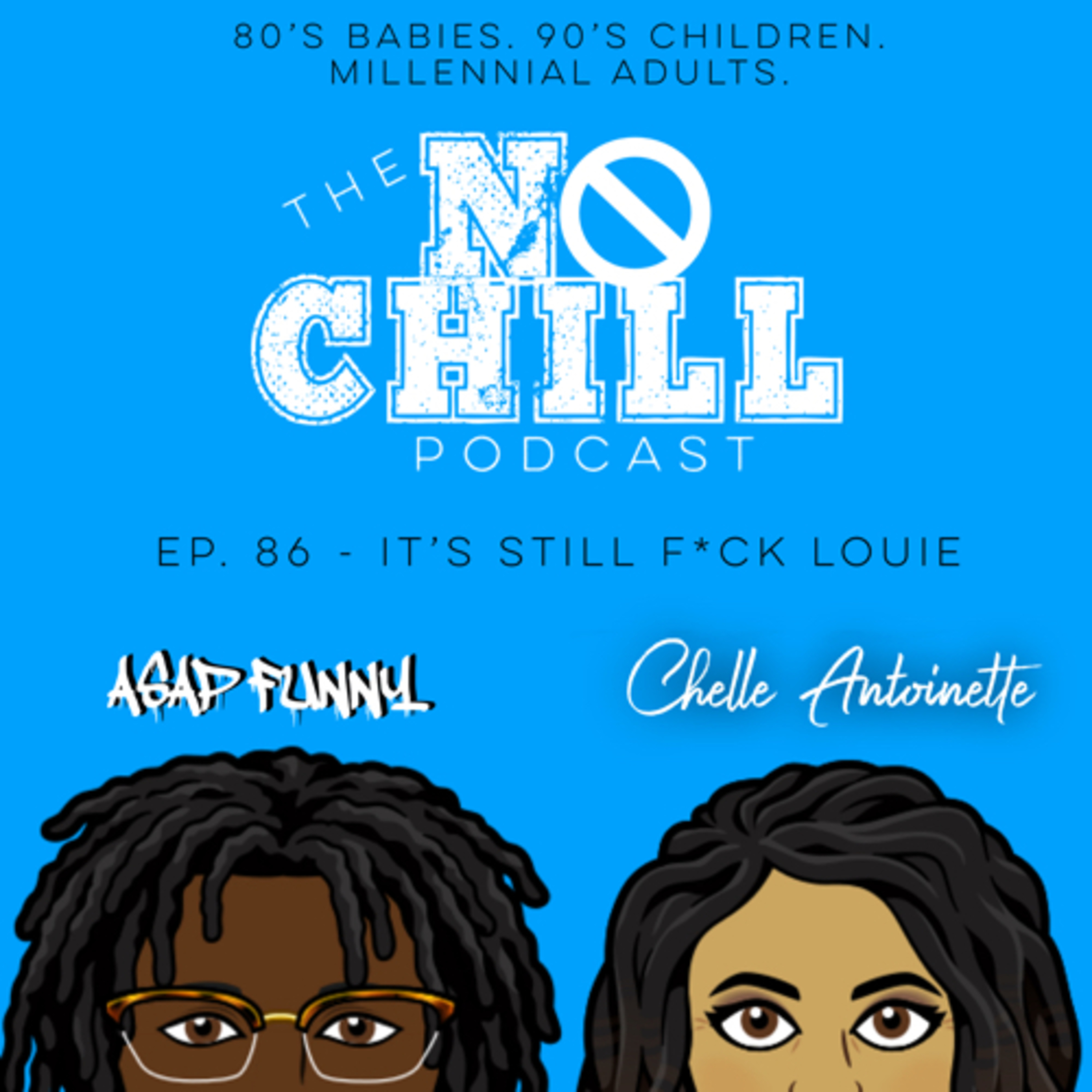 Ep. 86 - It’s Still F*ck Louie episode artwork