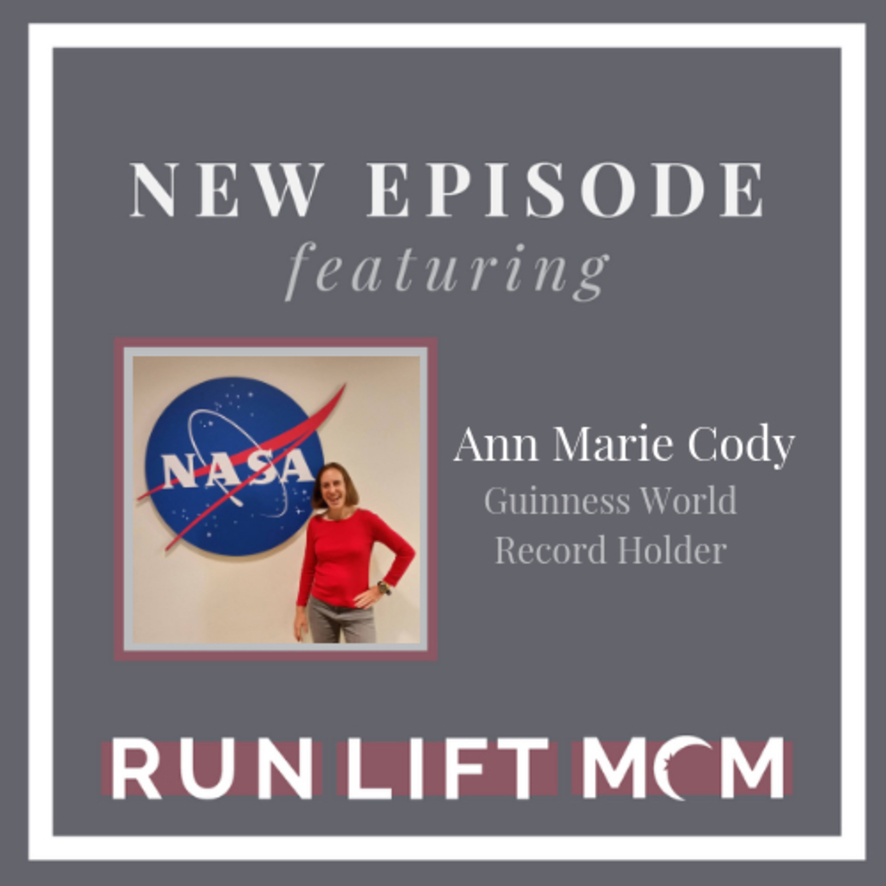 E29: Triple Stroller Running with Guinness World Record Holder Ann Marie Cody