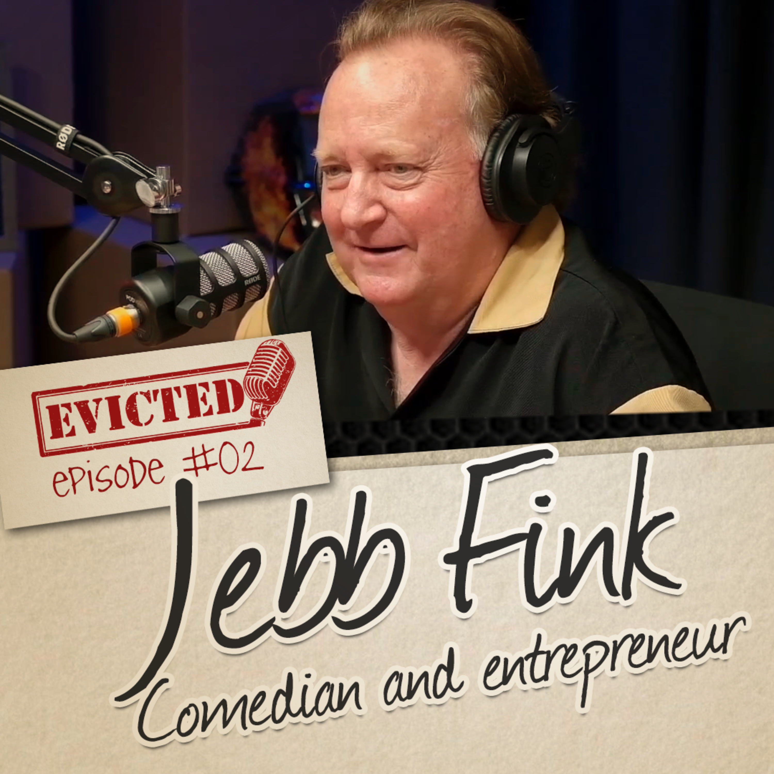 JEBB FINK - Evicted Podcast #02
