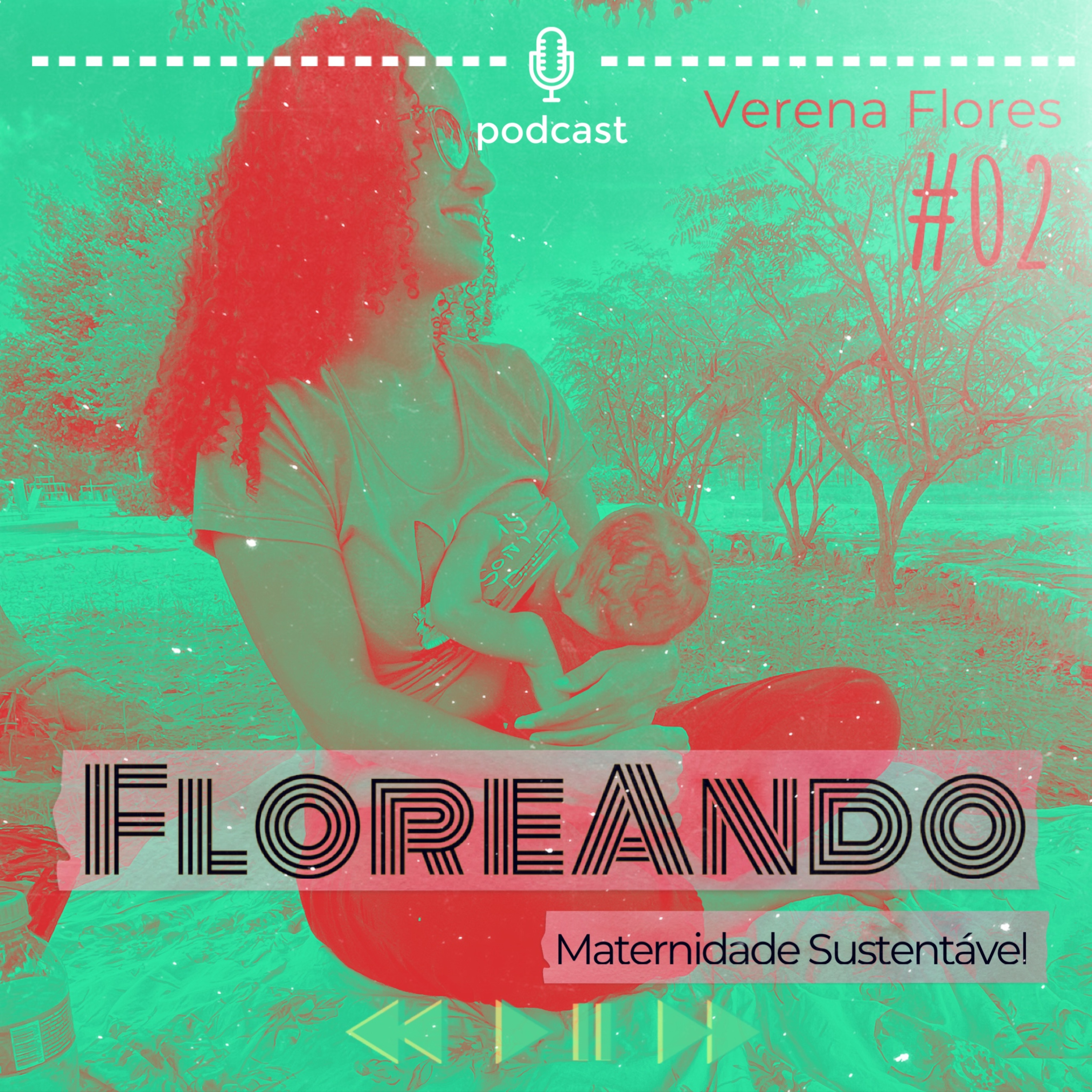 Floreando Maternidade/Paternidade Sustentável 