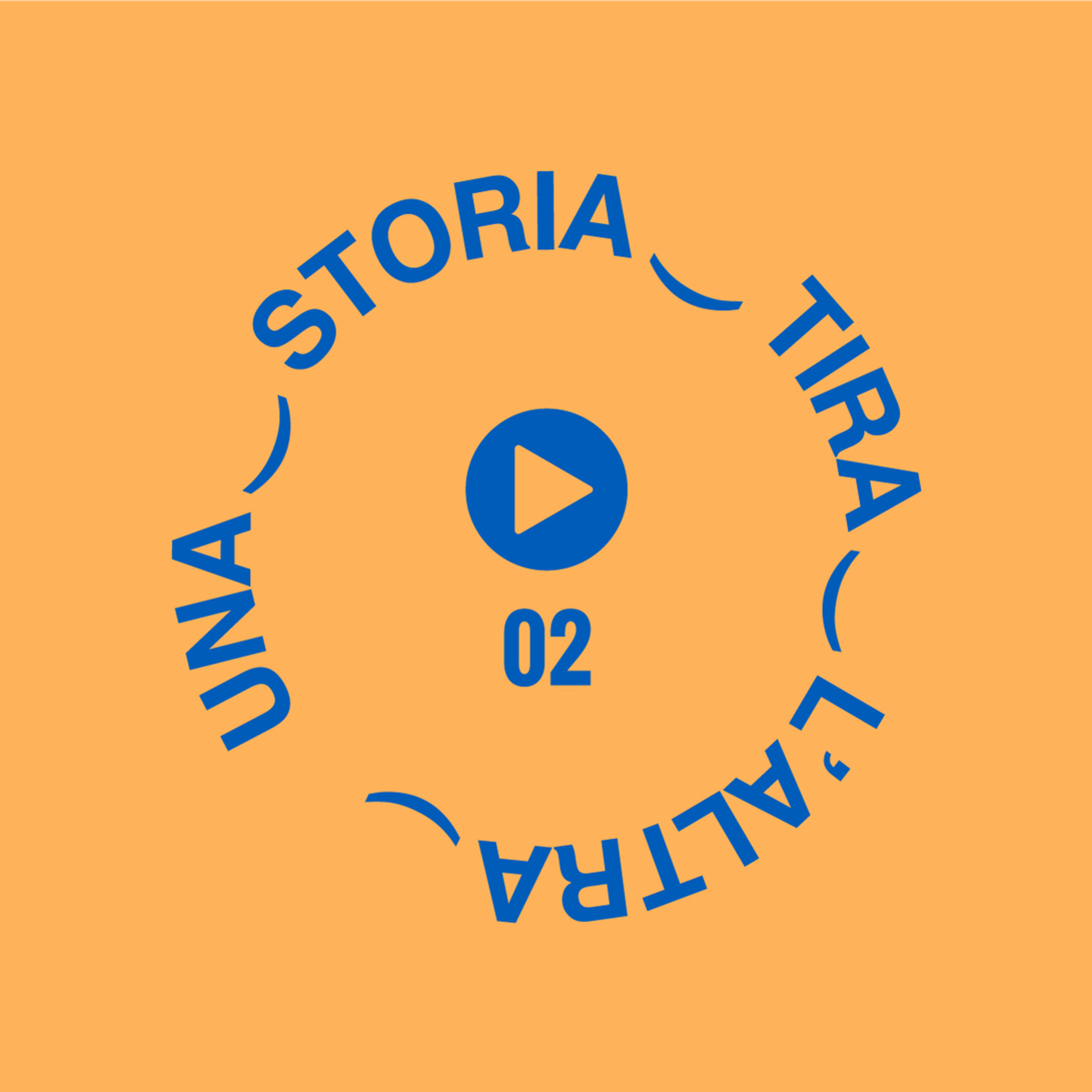 Una storia tira l\'altra