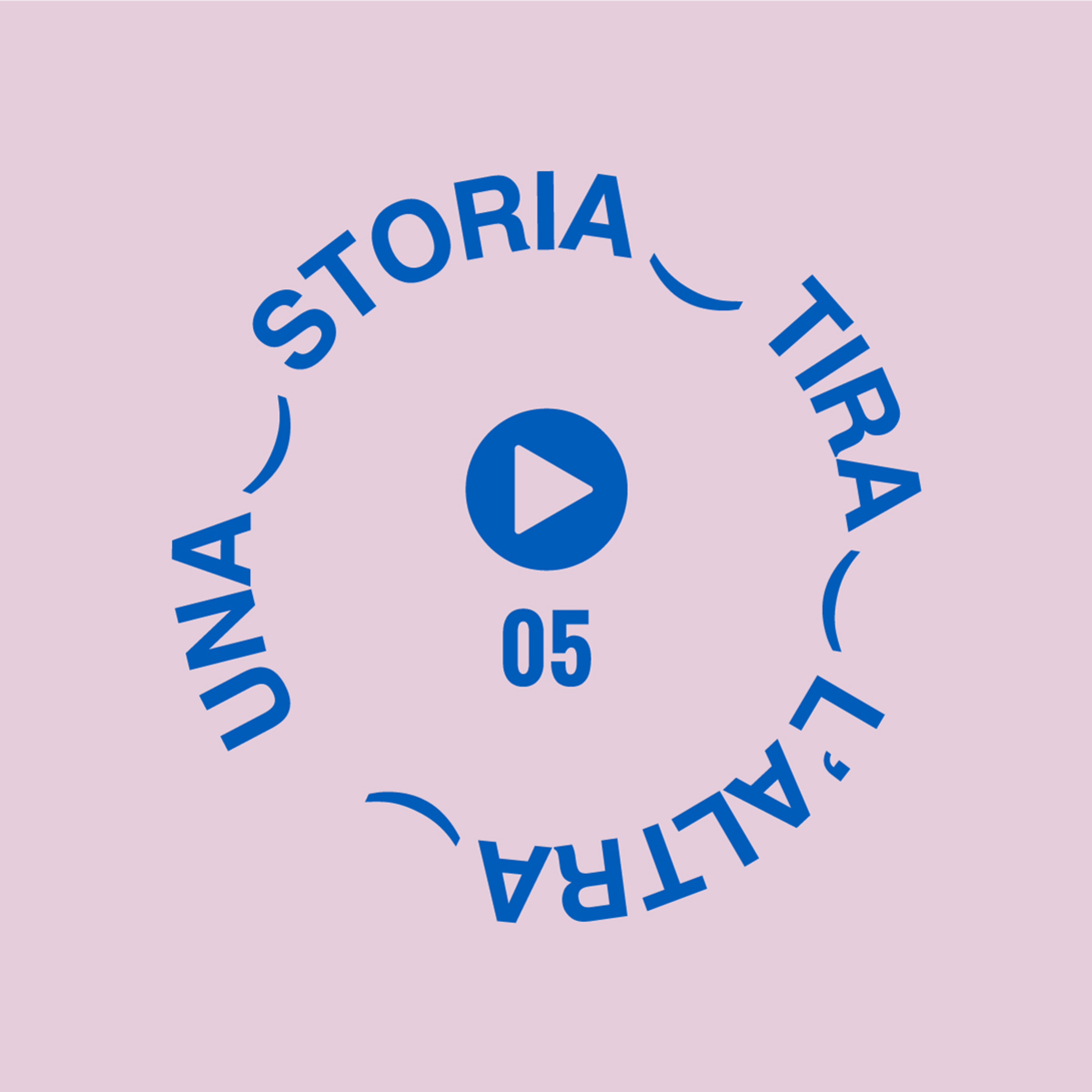 Una storia tira l\'altra