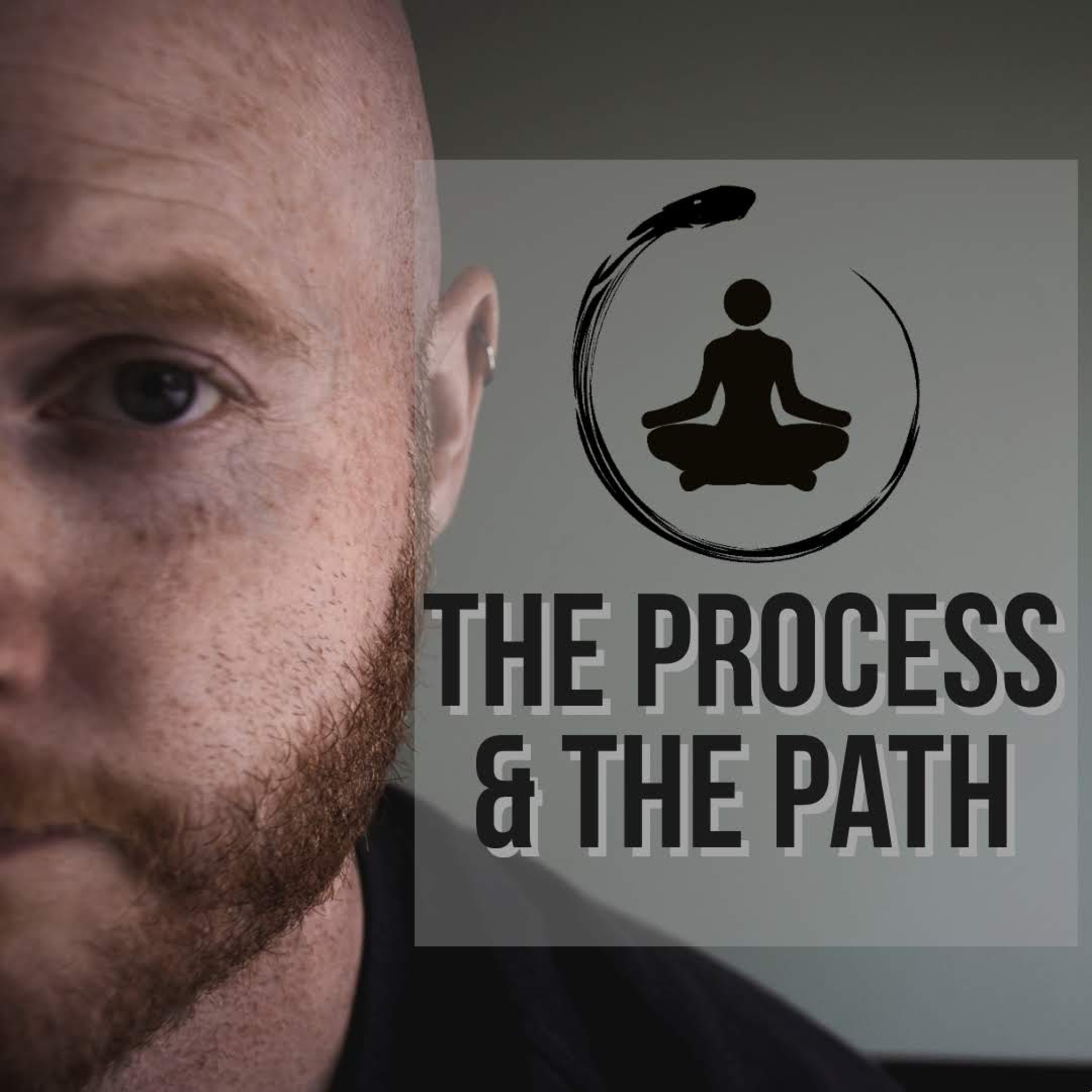 The Process & The Path