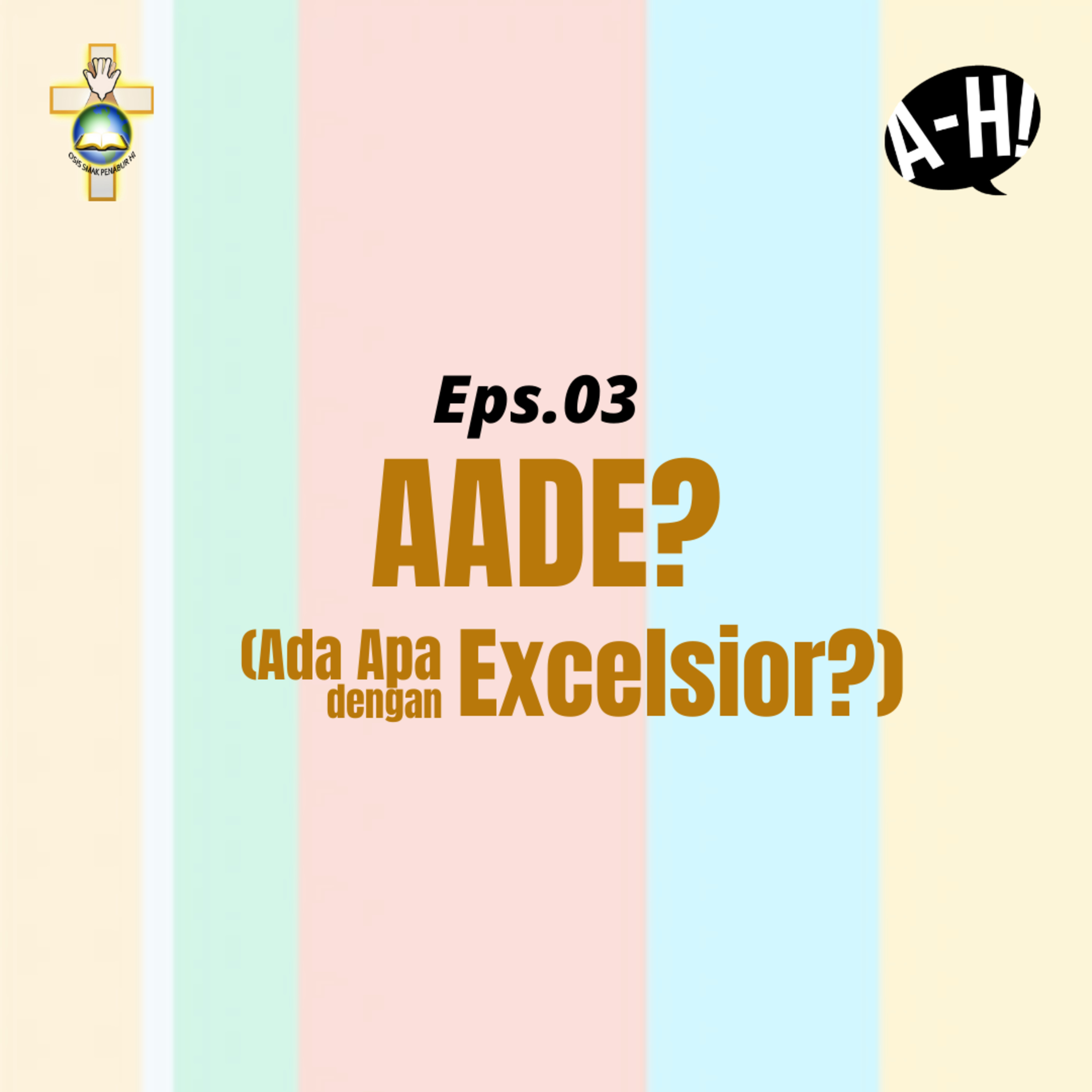 Ada Apa Dengan Excelsior?
