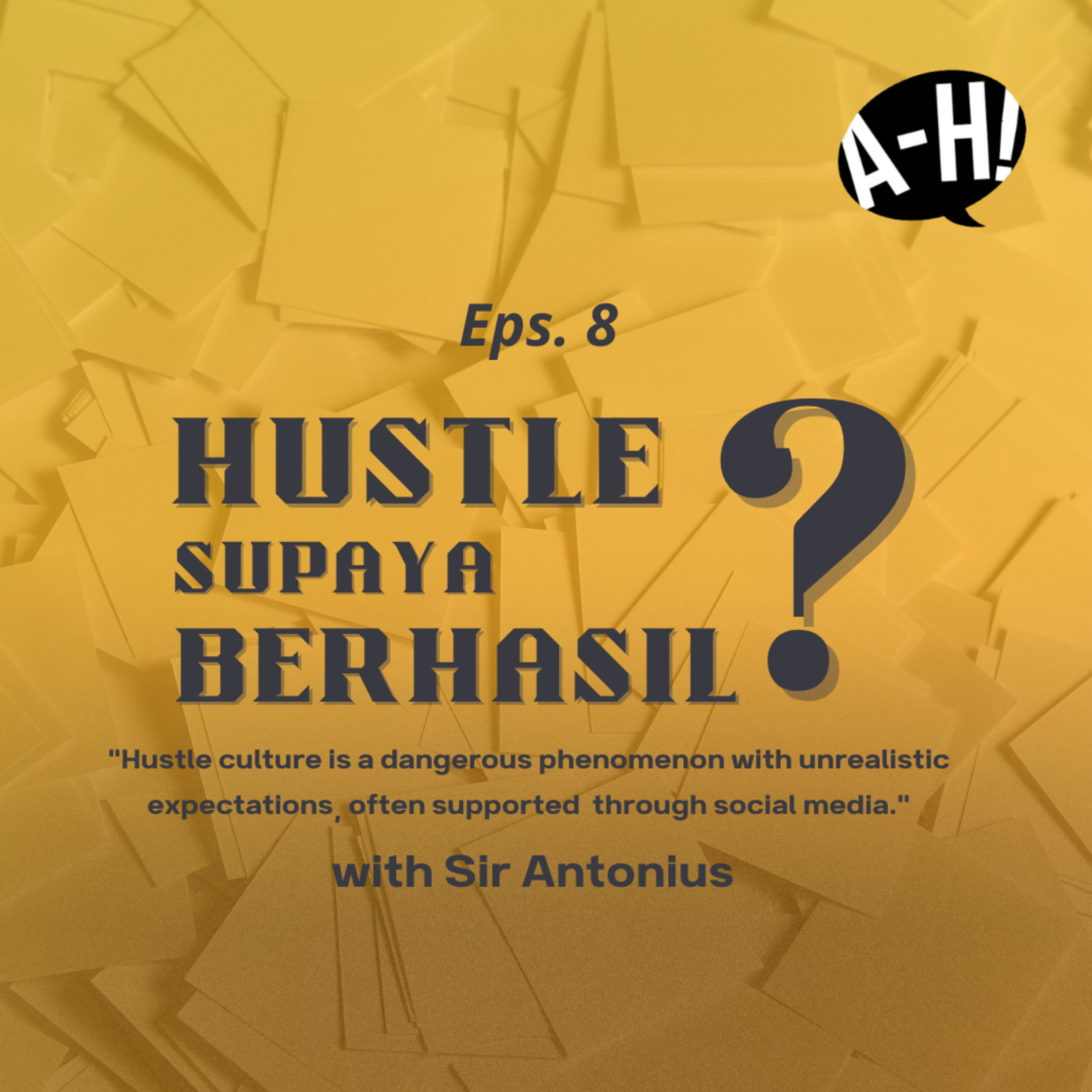 Hustle Supaya Berhasil?