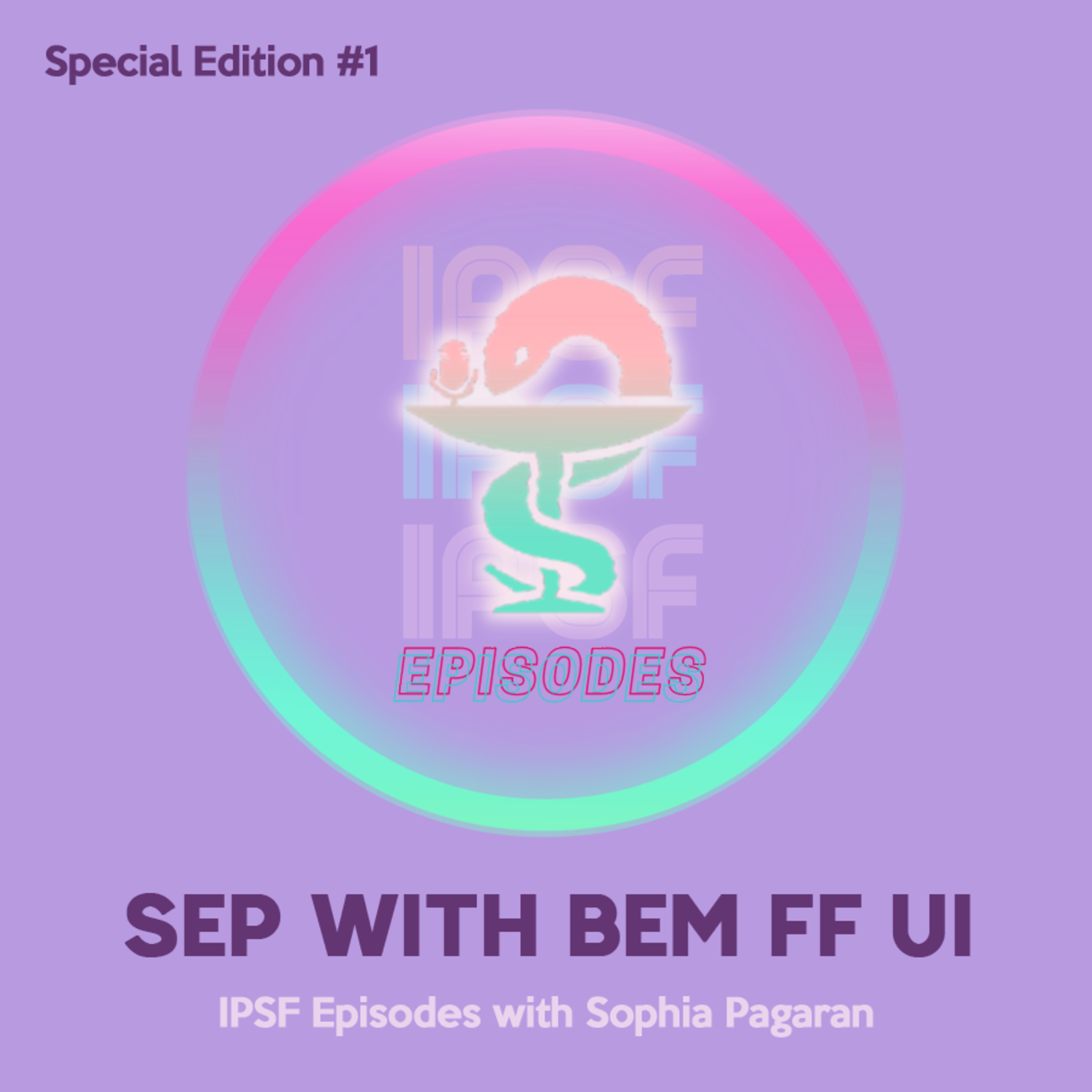 IPSF Episodes