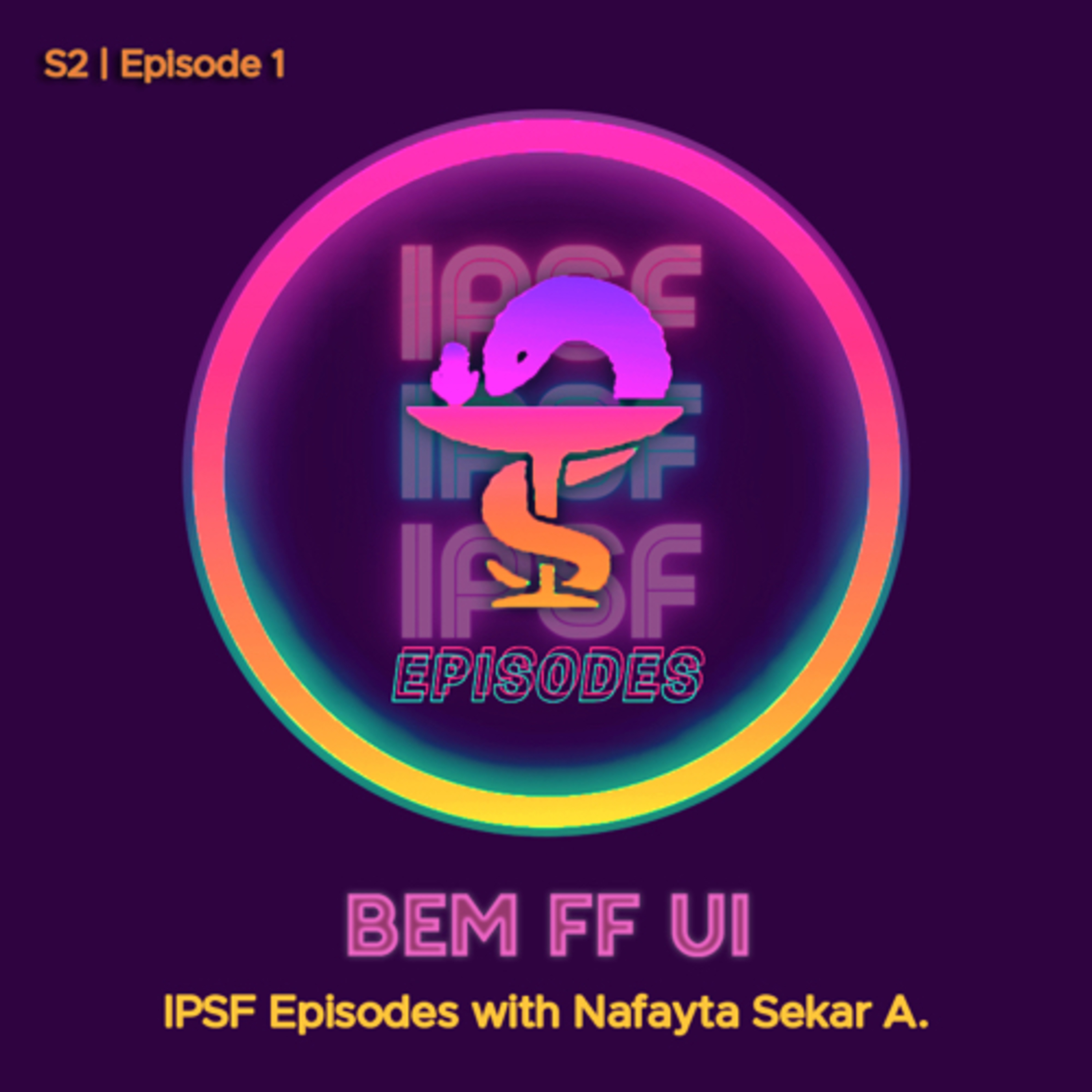 IPSF Episodes