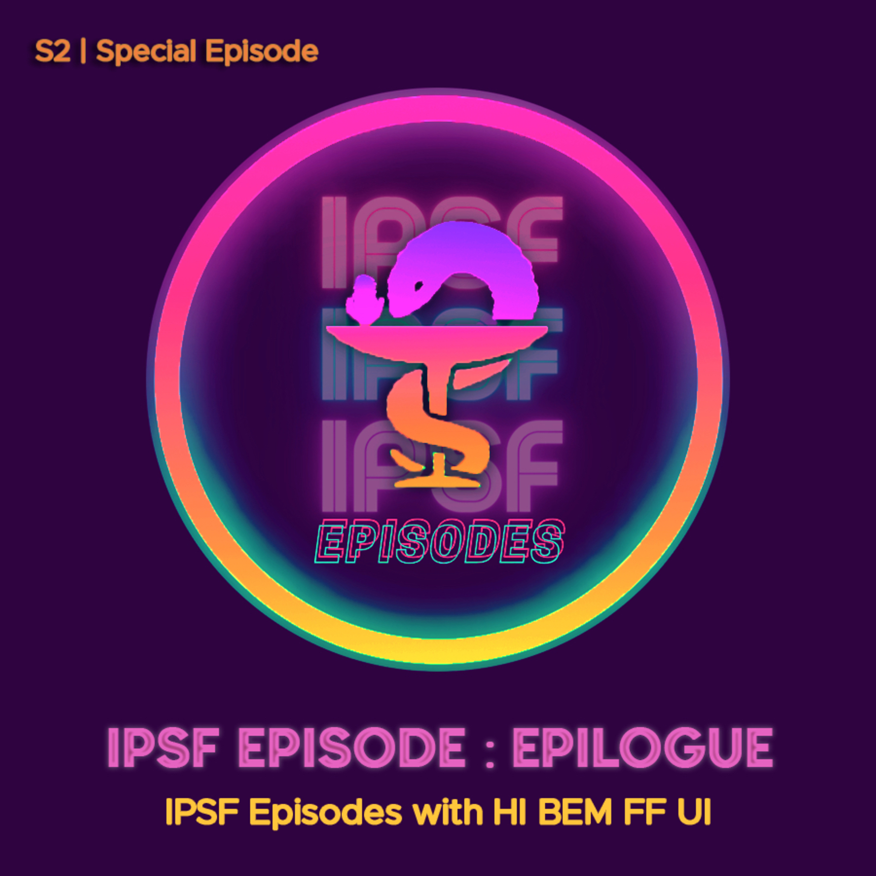 IPSF Episodes