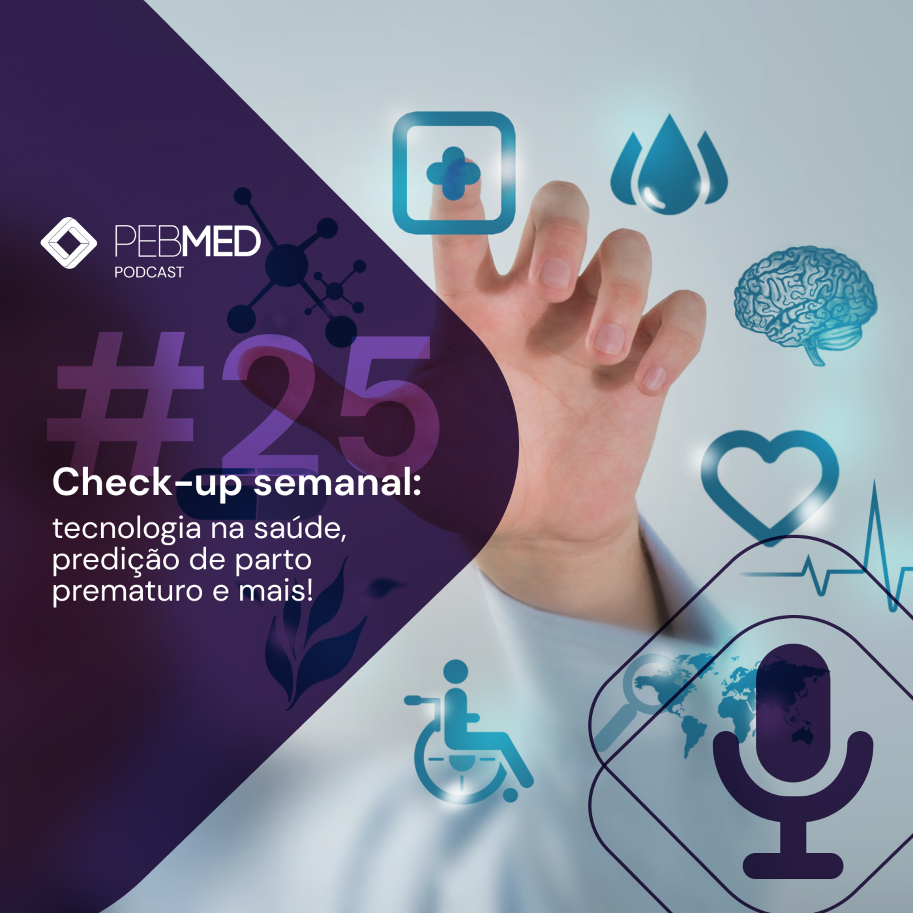 Check-up Semanal: tecnologia na saúde, predição de parto prematuro e mais! episode artwork