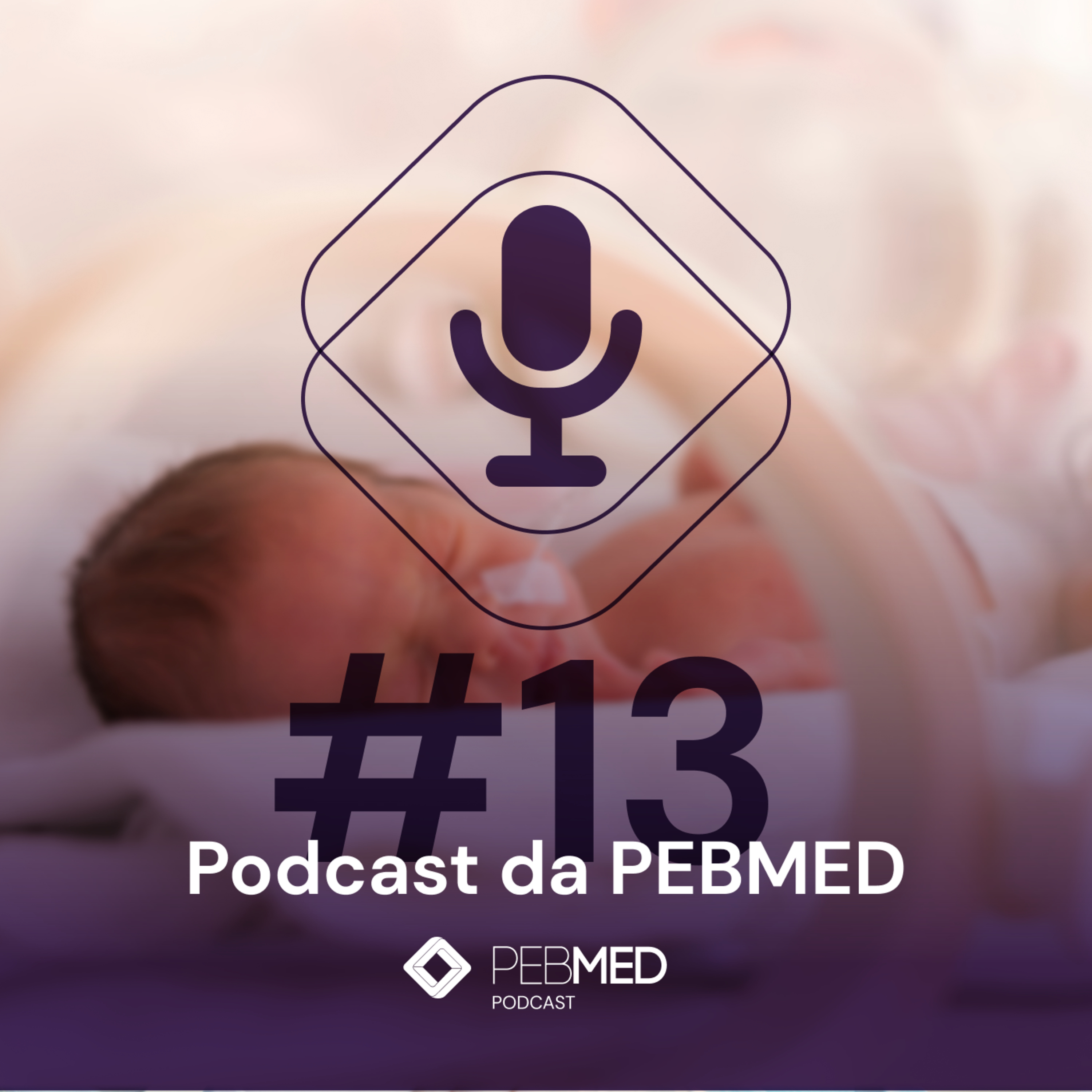 Novembro roxo: mitos e verdades no cuidado ao bebê prematuro  episode artwork
