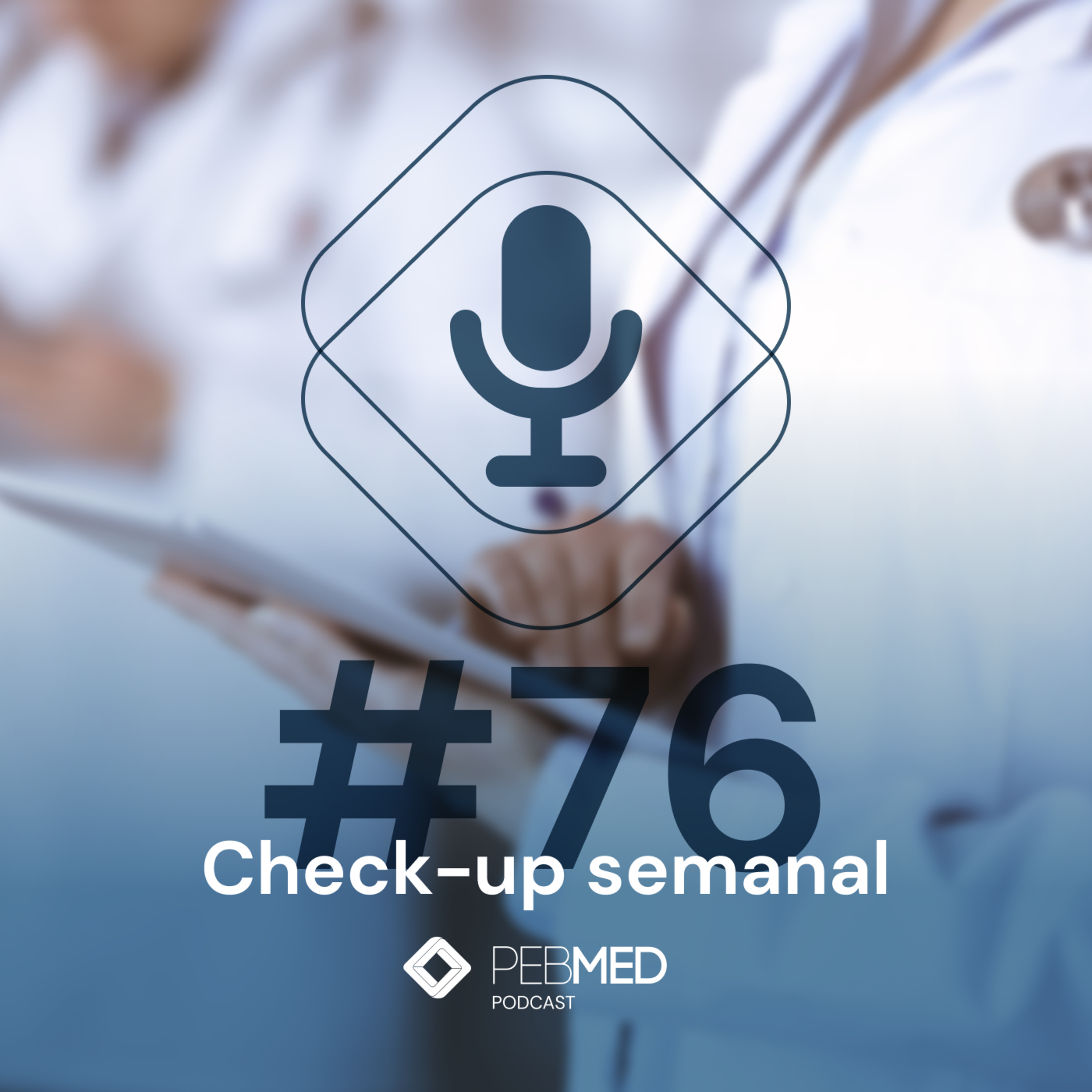 Check-up semanal: Risco de demência pós delirium, infecção urinária em mulheres e muito mais! episode artwork