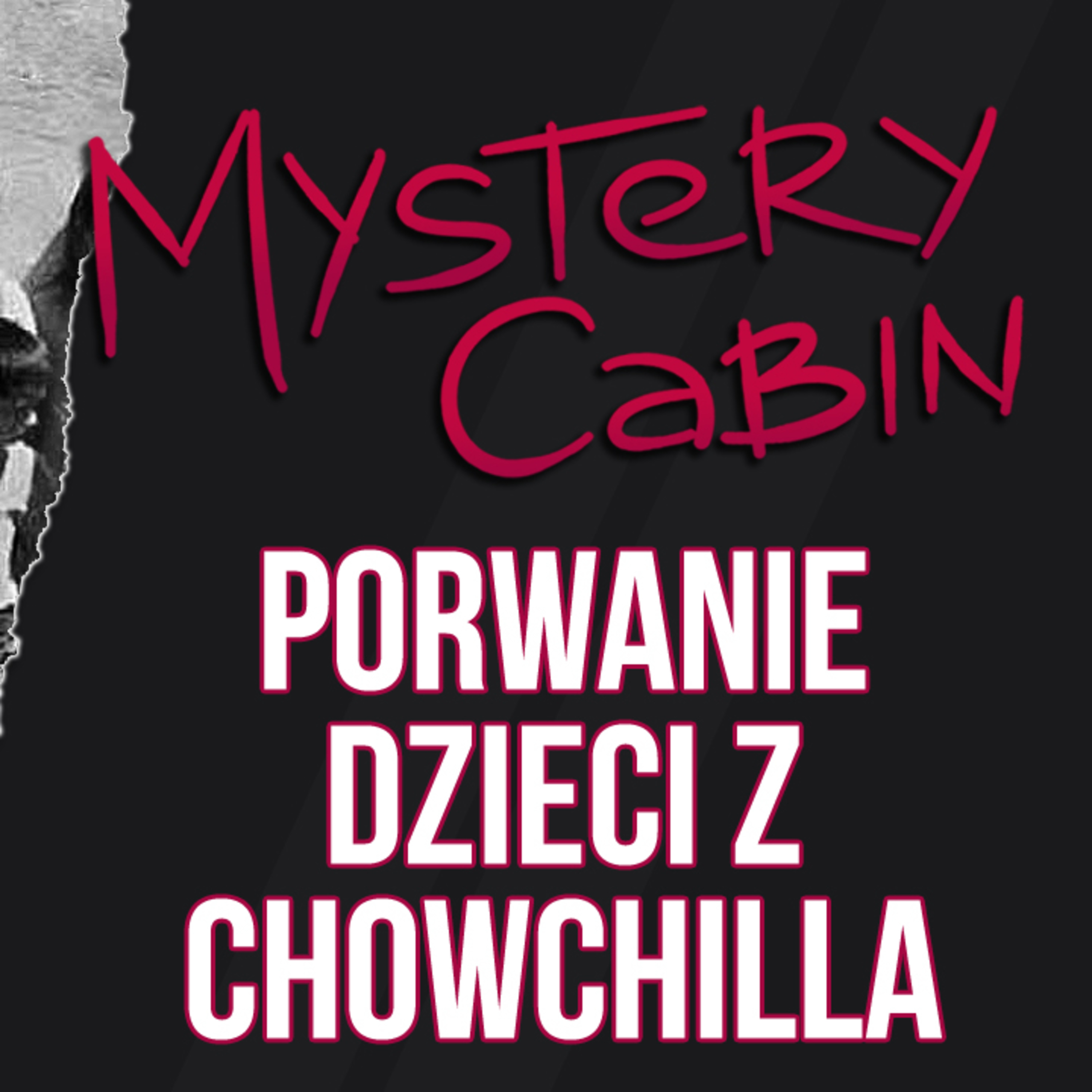 Porwanie z Chowchilla - dzień, w którym dzieci zniknęły - Mystery Cabin
