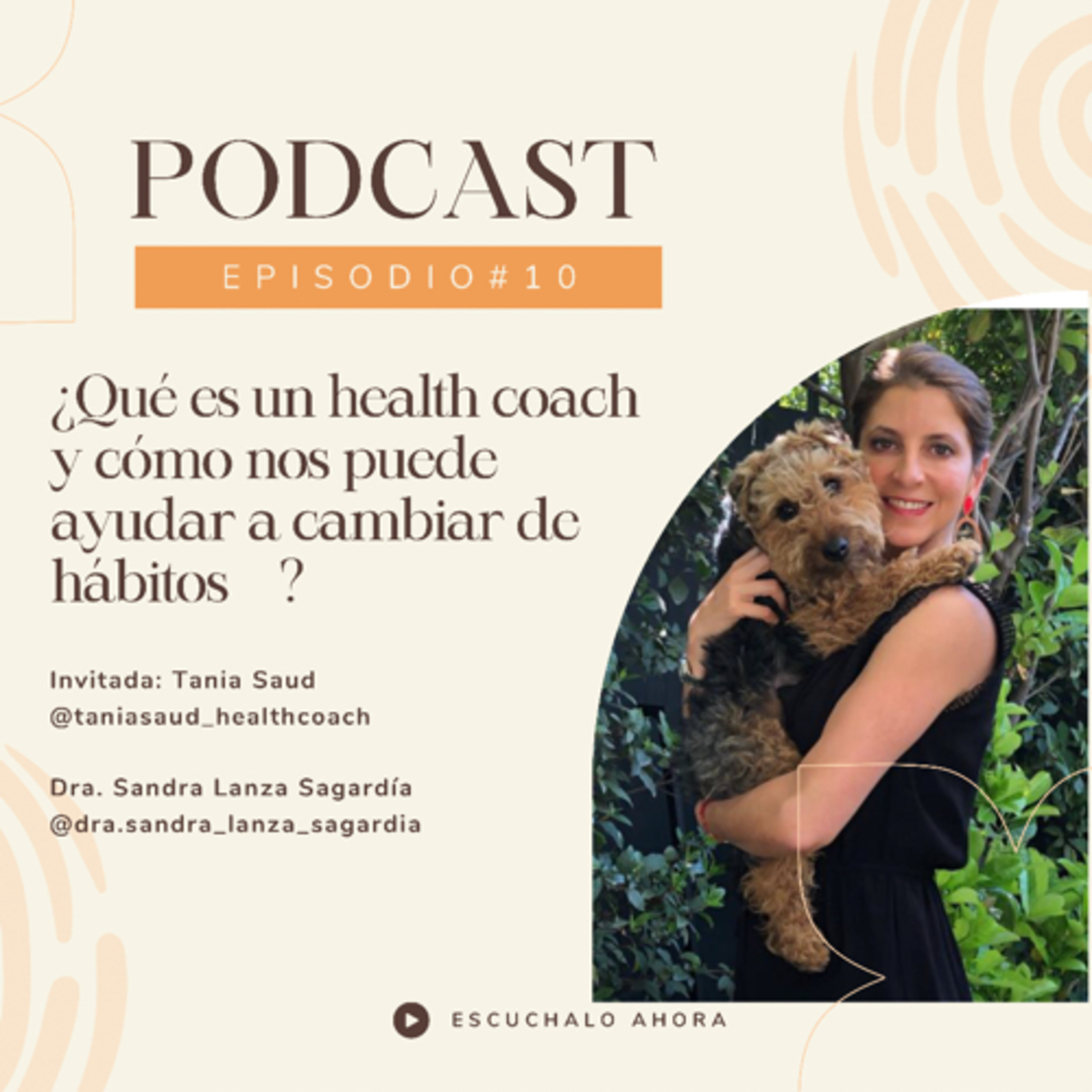 Tu versión más saludable , con la Dra. Sandra Lanza Sagardía