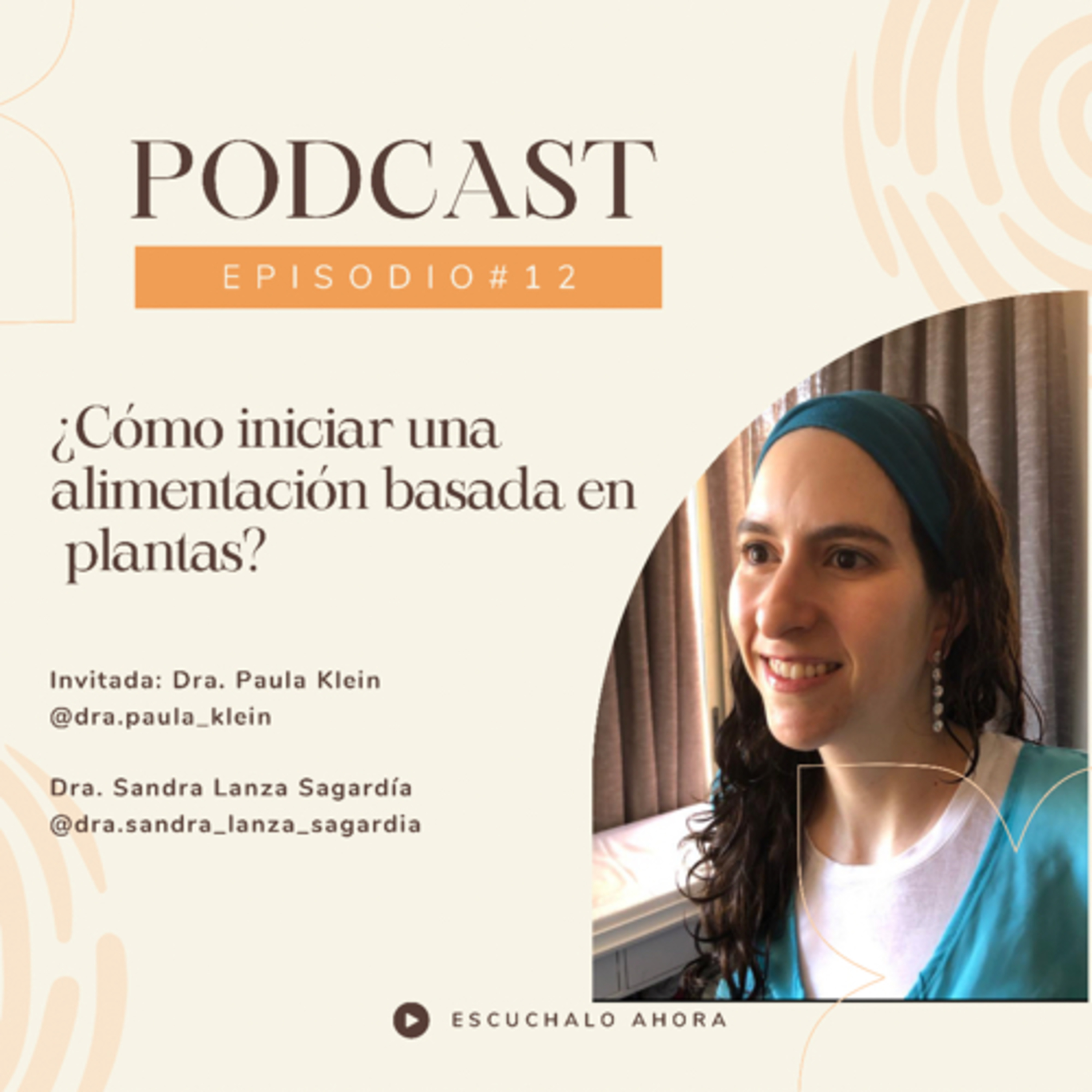Tu versión más saludable , con la Dra. Sandra Lanza Sagardía