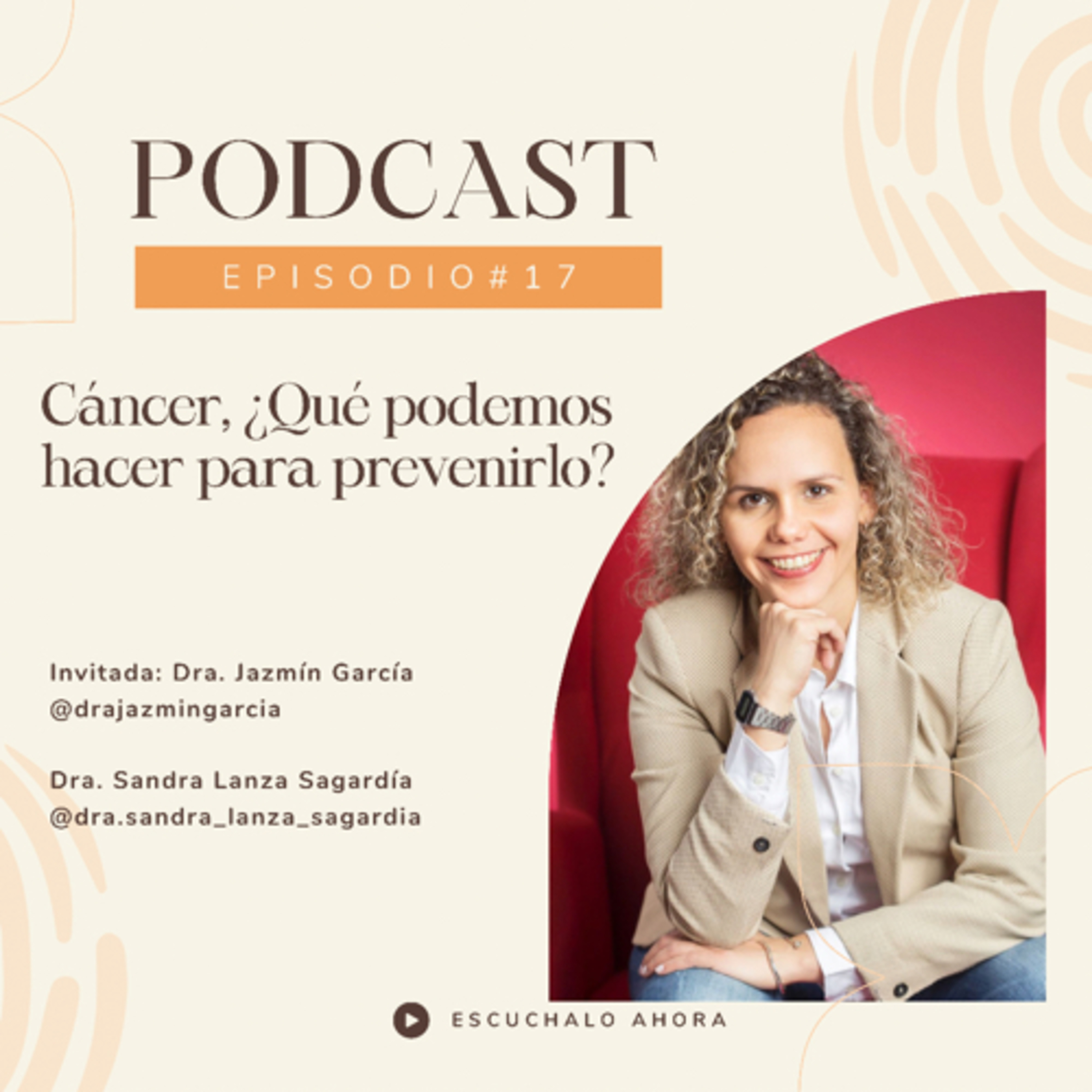 Tu versión más saludable , con la Dra. Sandra Lanza Sagardía
