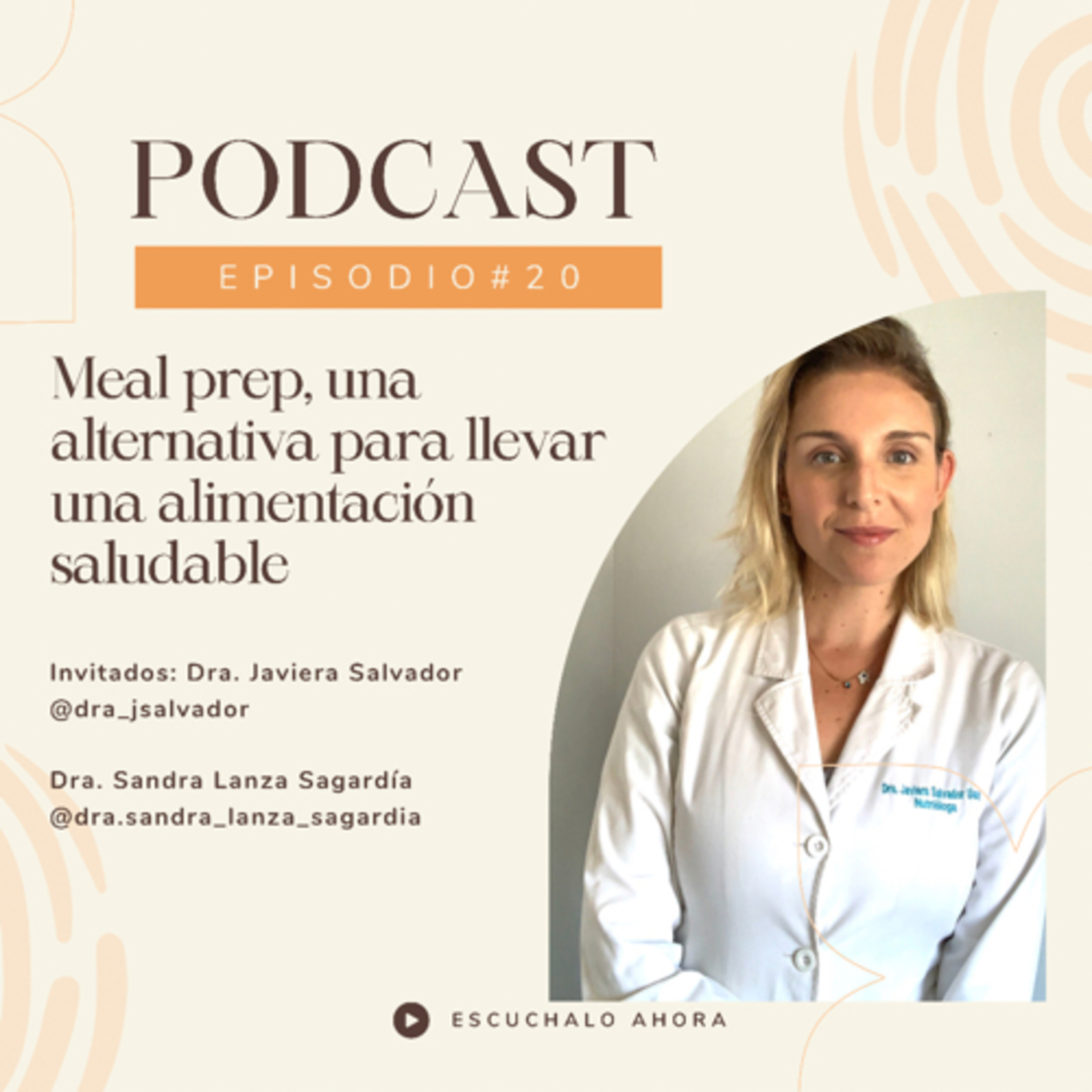 Tu versión más saludable , con la Dra. Sandra Lanza Sagardía
