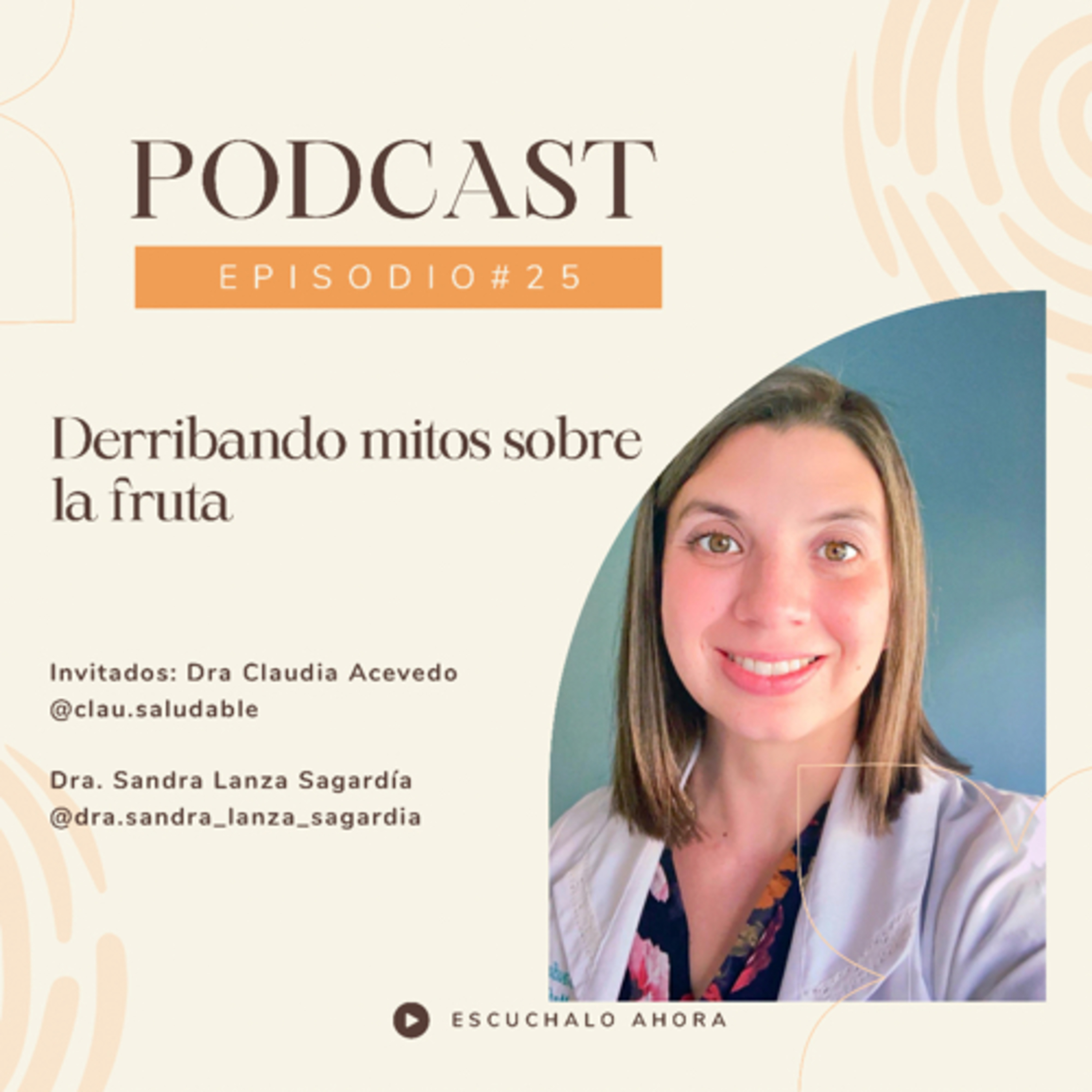 Tu versión más saludable , con la Dra. Sandra Lanza Sagardía