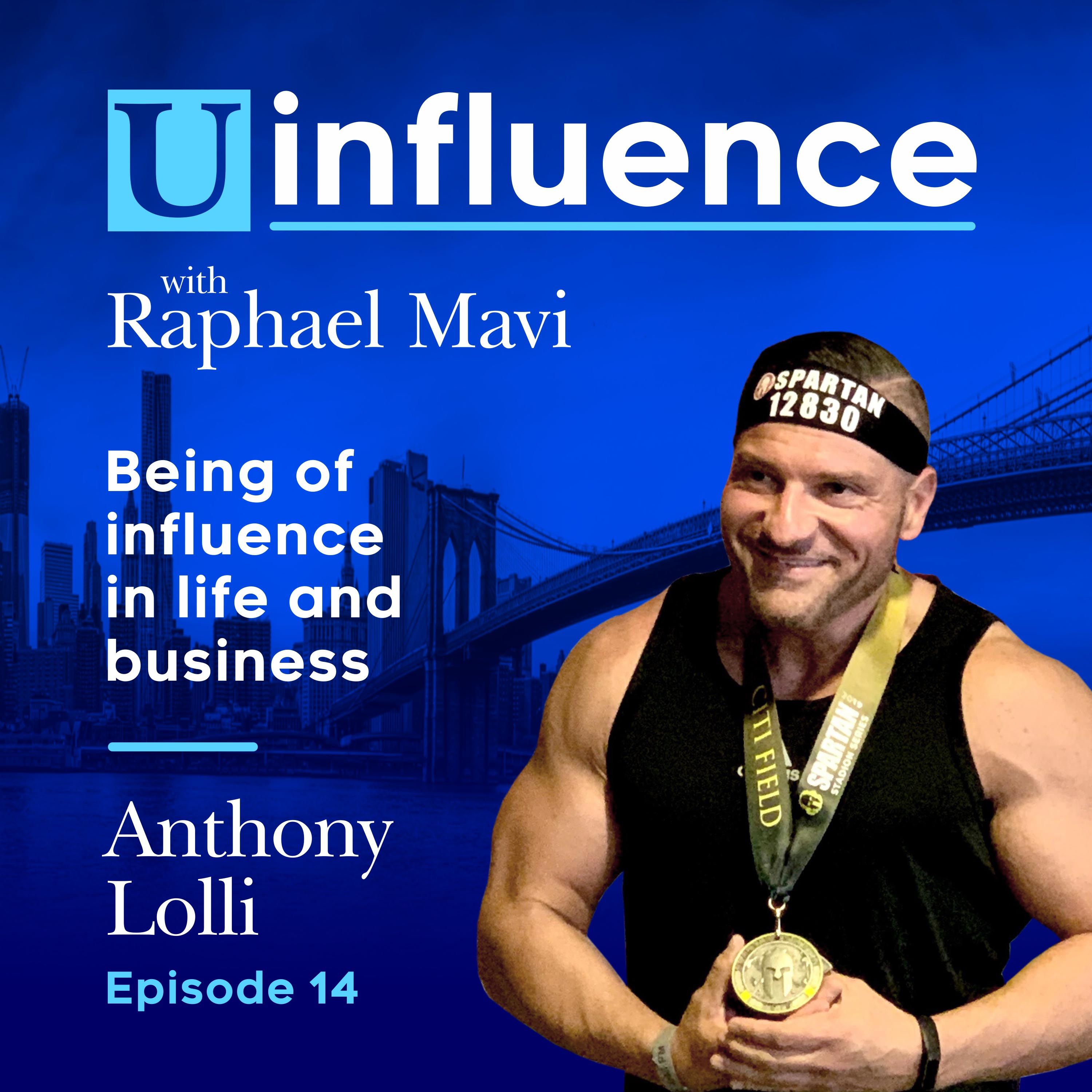 [EP.14] Anthony Lolli - From Real Estate Mogul to Best Selling Author