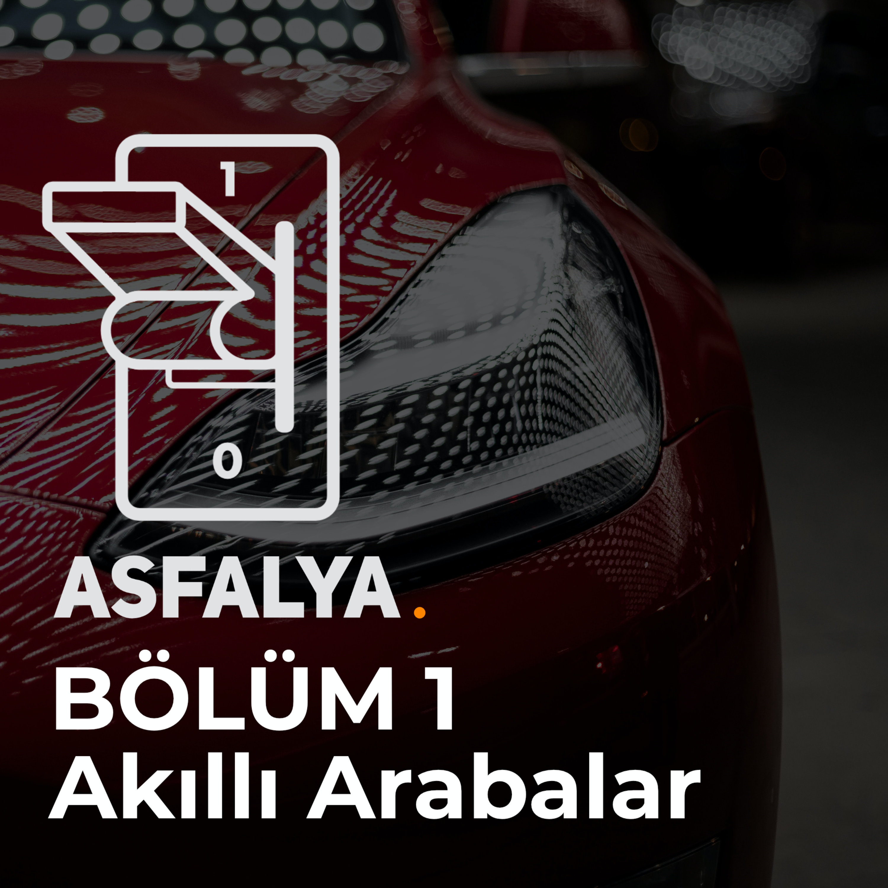 Bölüm 1 - Akıllı Arabalar episode artwork