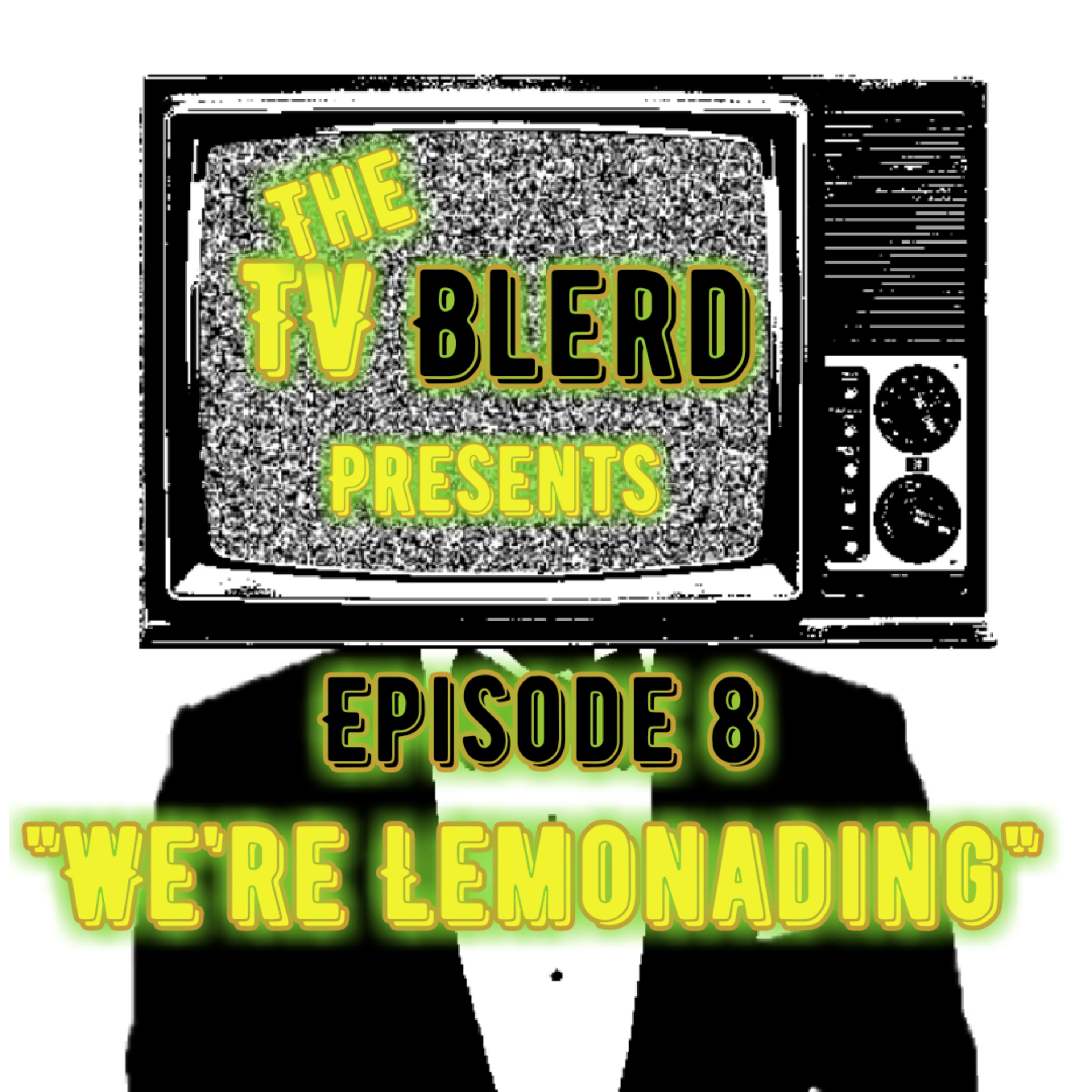 We're Lemonading episode artwork