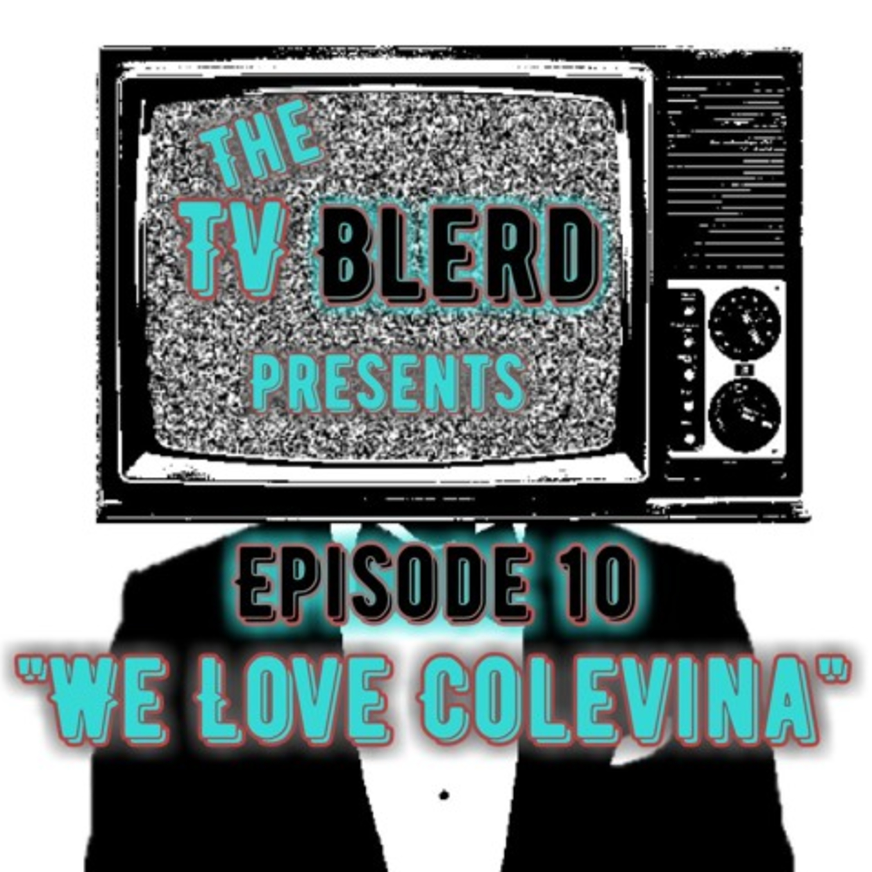 We Love Colvina episode artwork