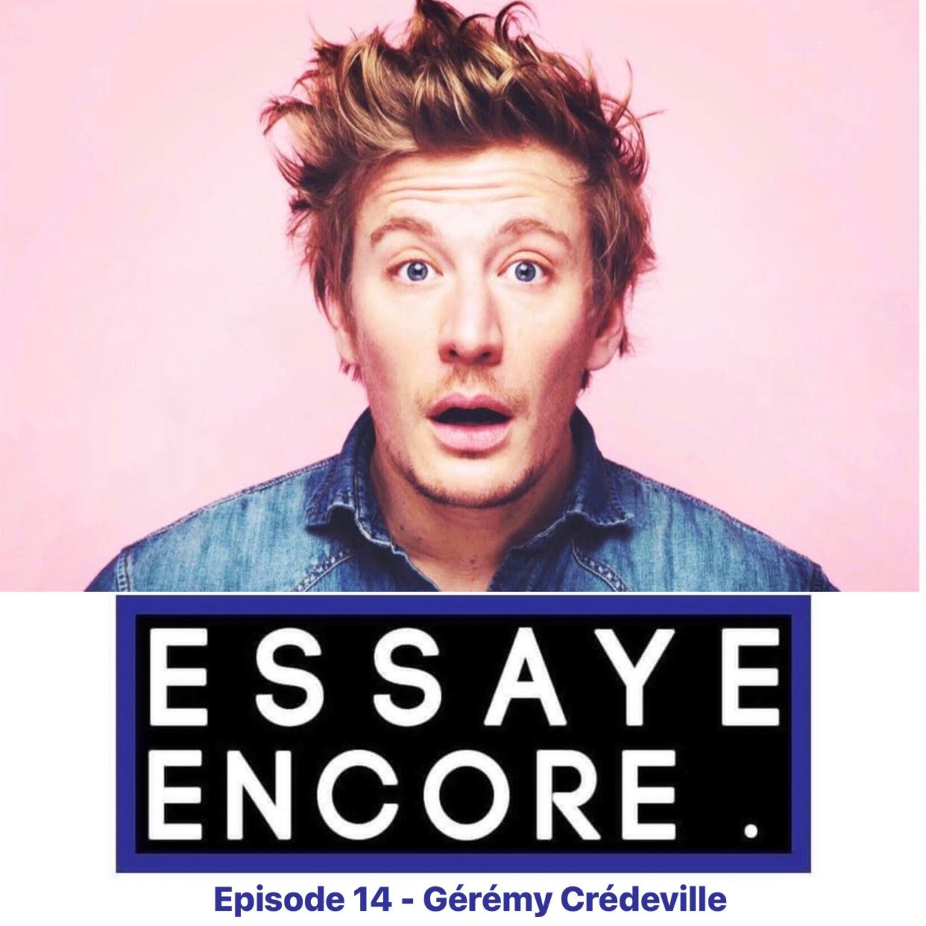 Essaye Encore