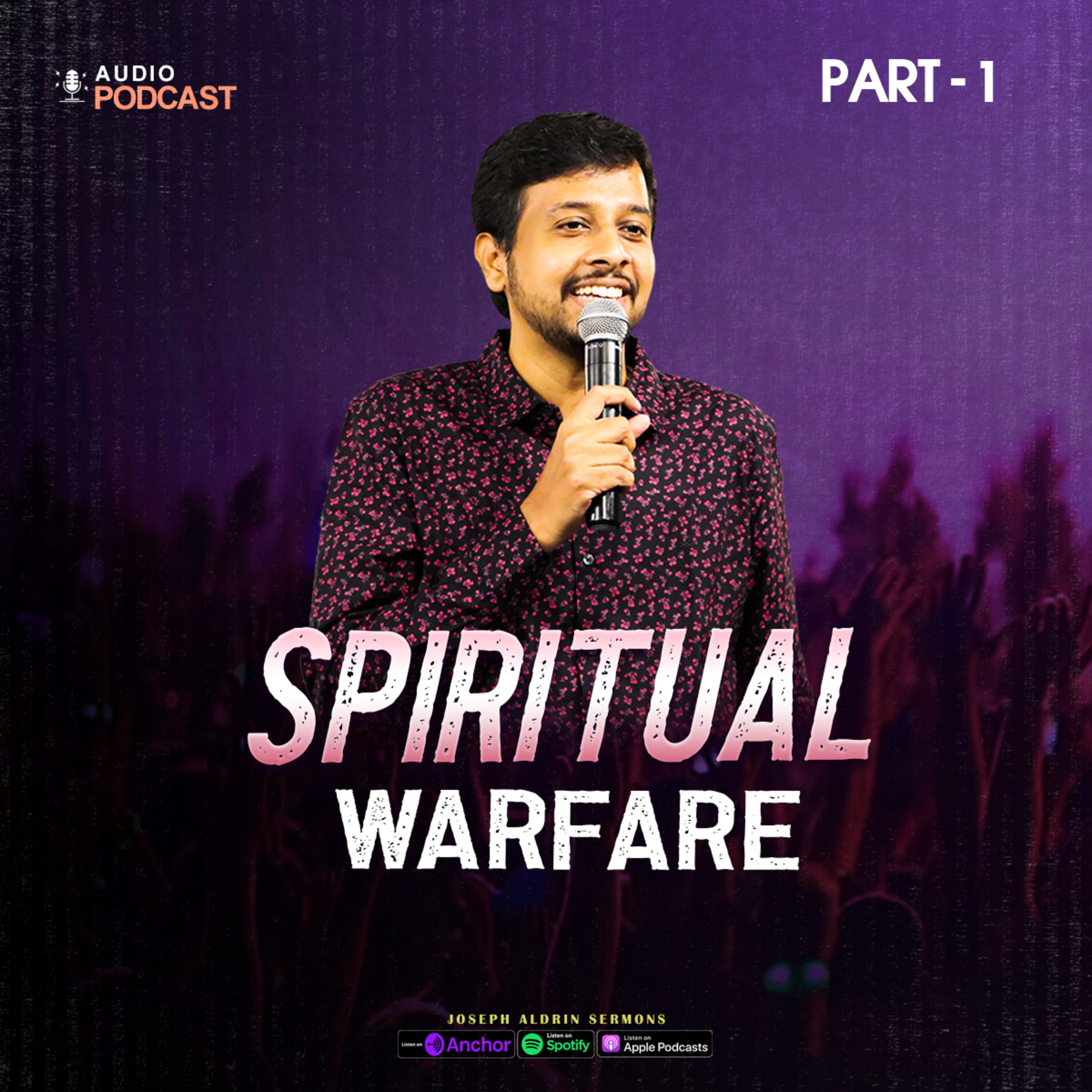 Spiritual Warfare | Part-1 | Joseph Aldrin Sermons