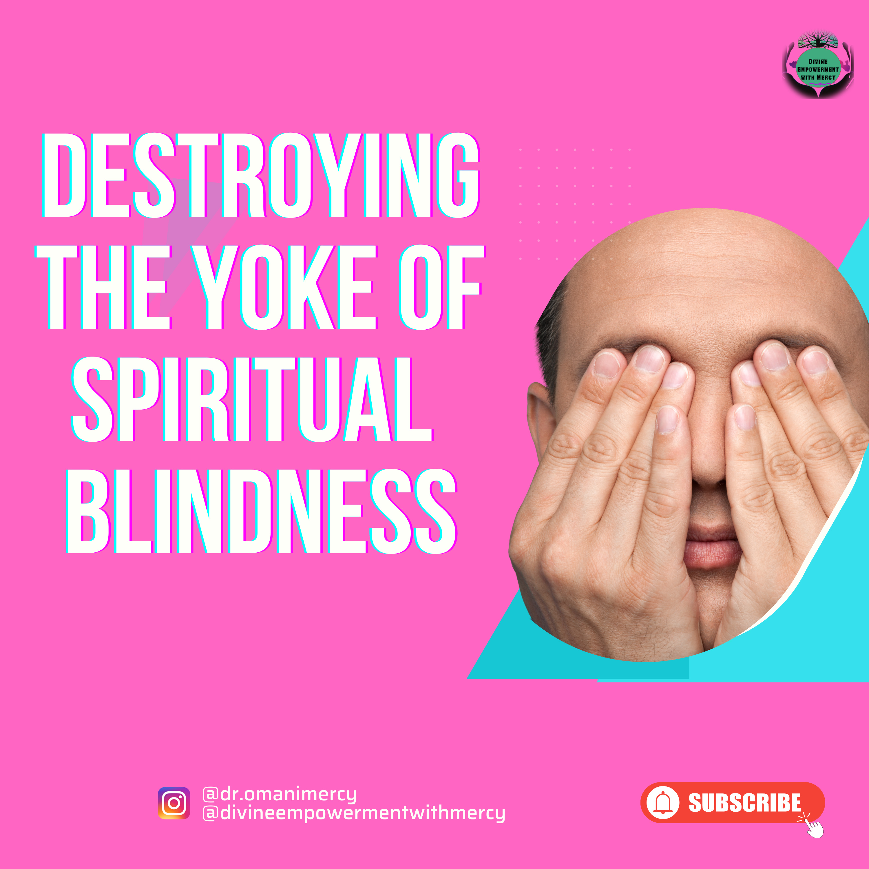 Destroying the yoke of spiritual blindness episode artwork