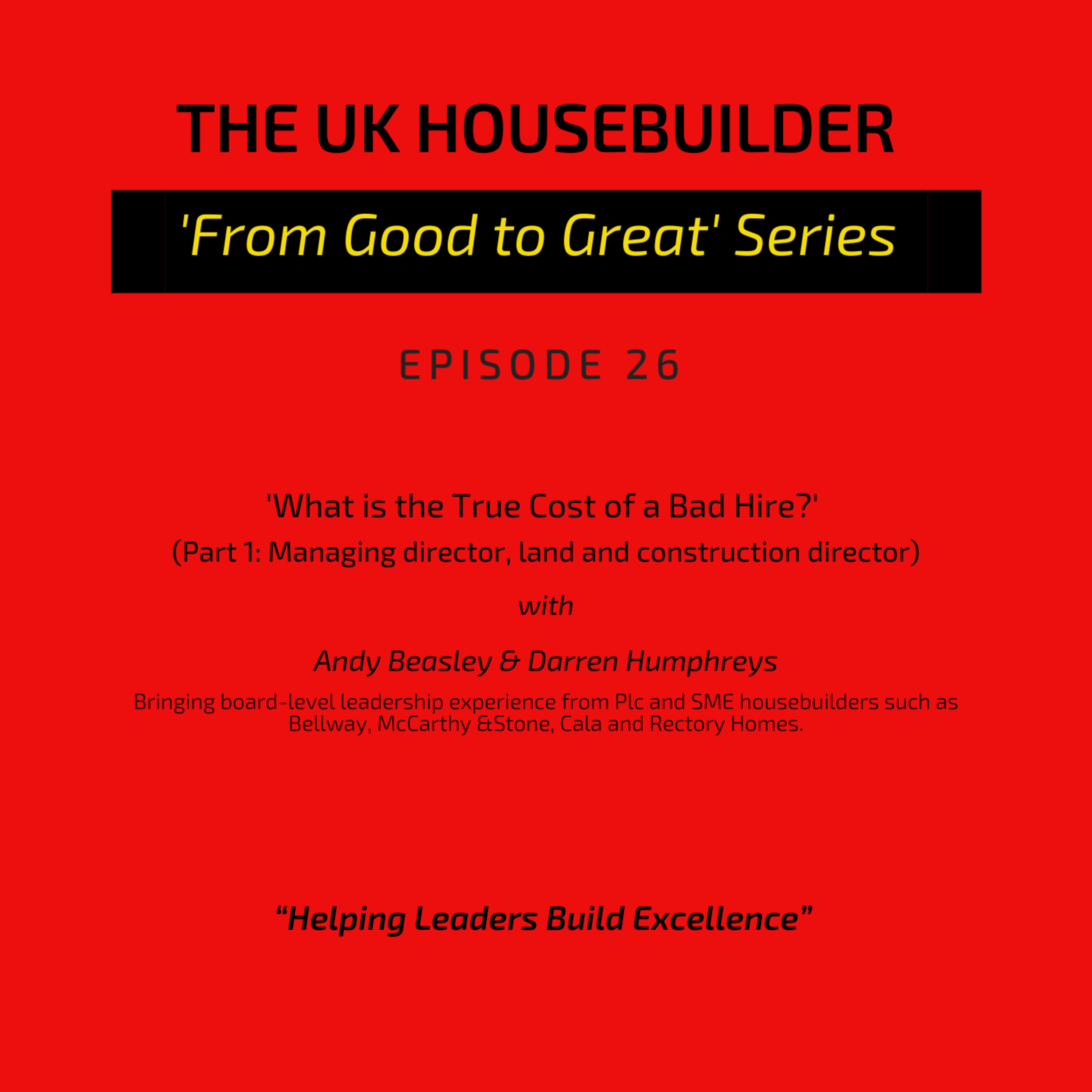 The UK Housebuilder \'From Good to Great\' Series
