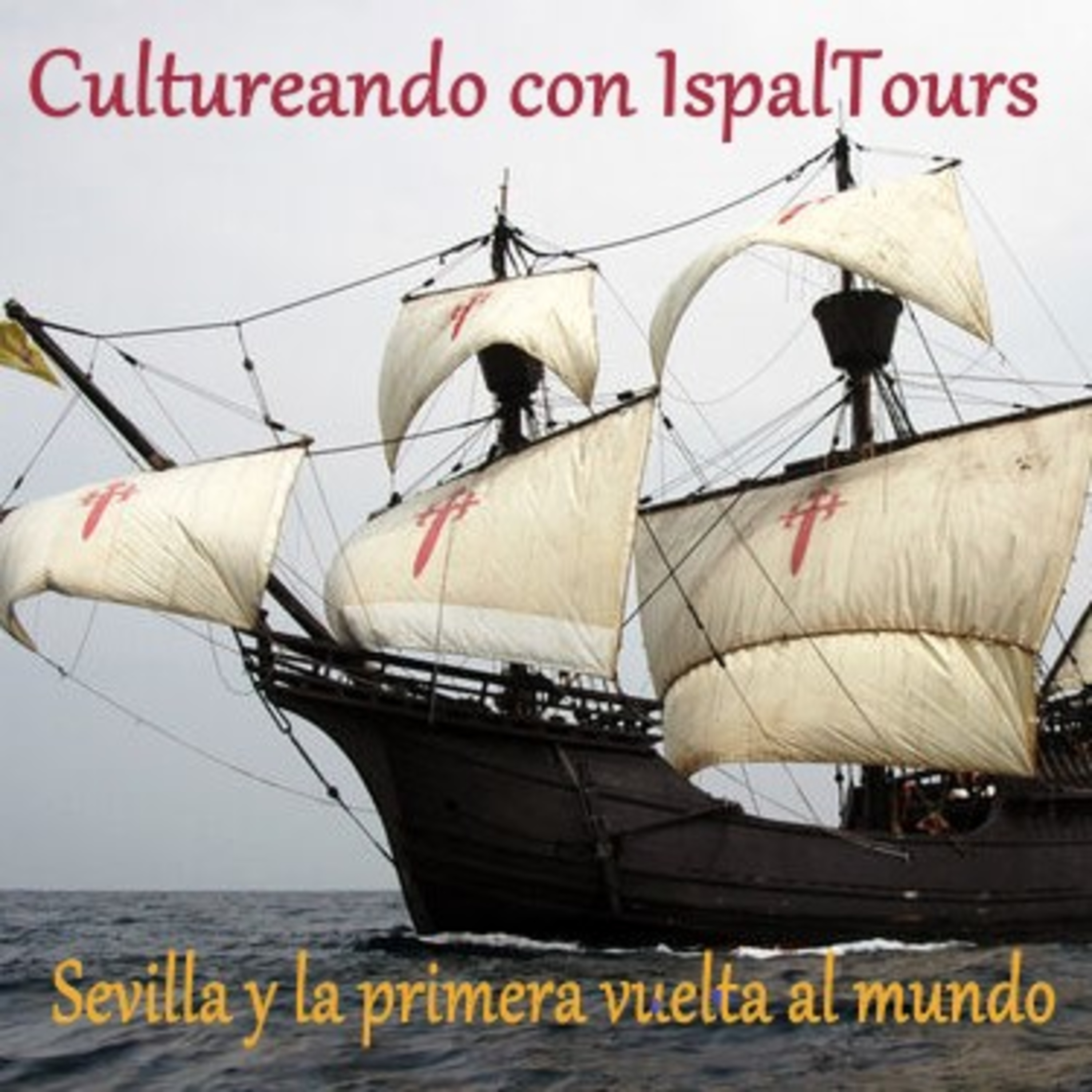 CAP4. Sevilla y la primera vuelta al mundo